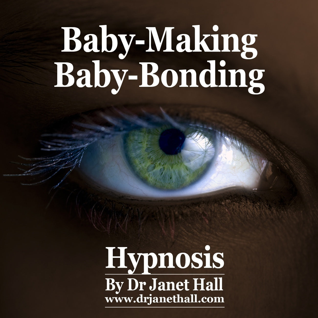 Baby-Making, Baby-Bonding