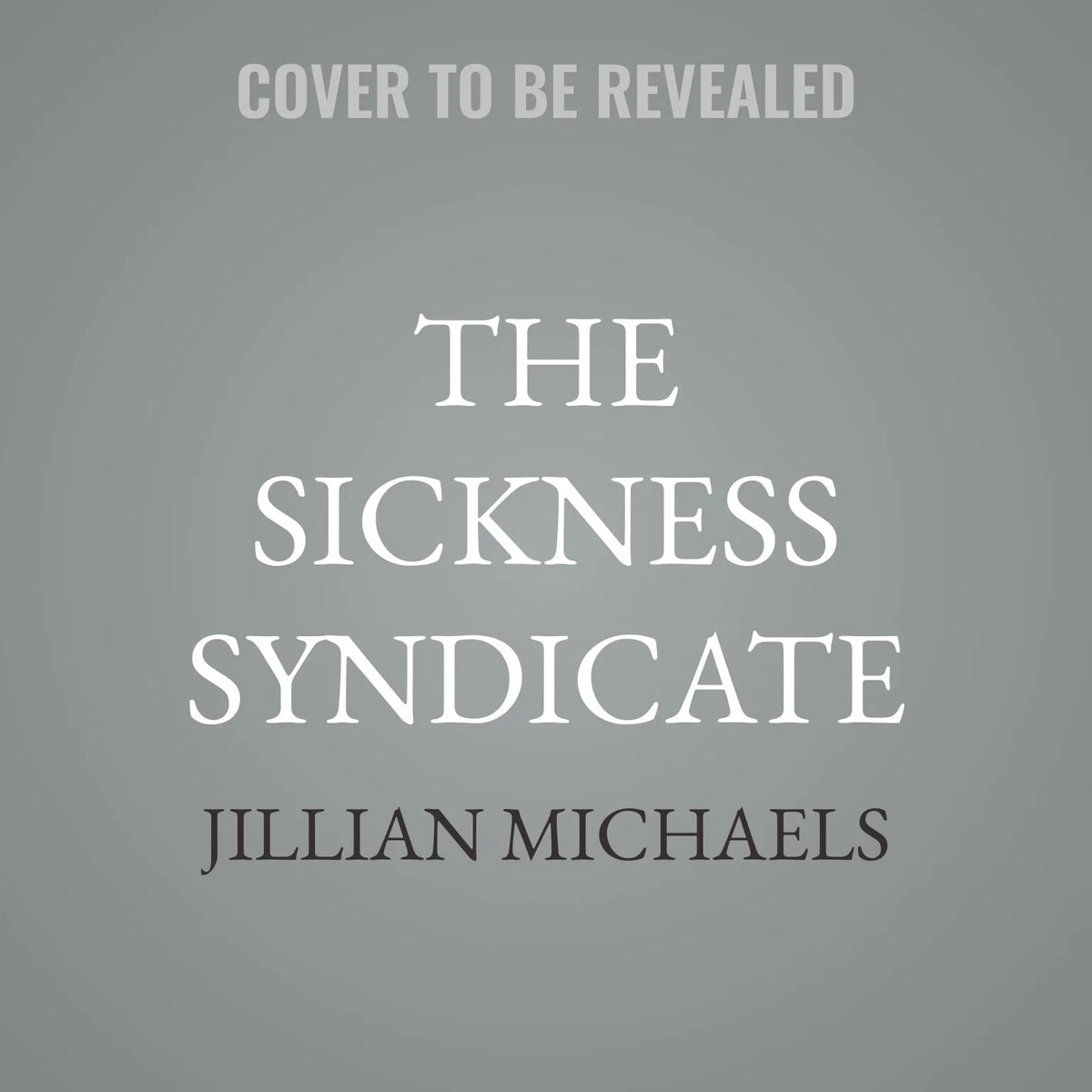 The Sickness Syndicate