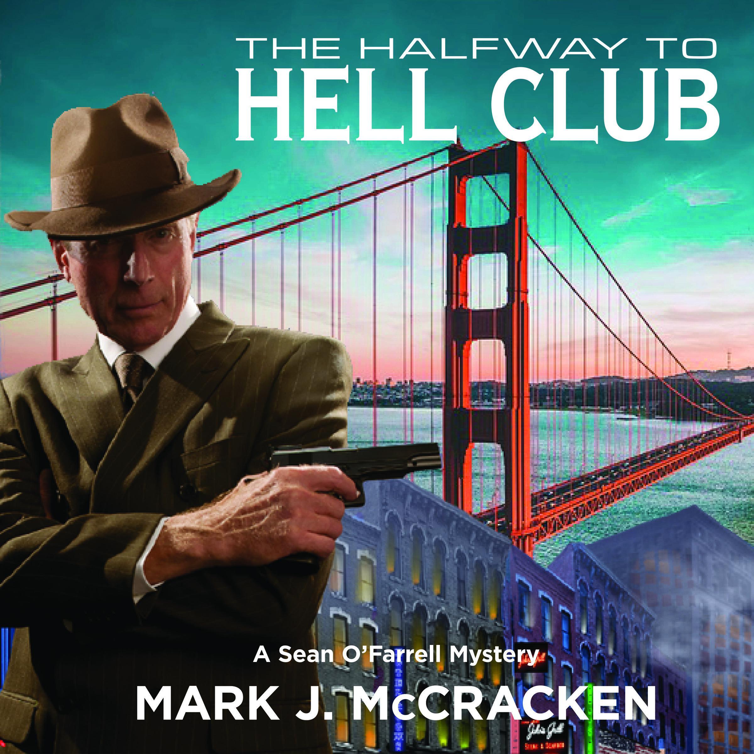 The Halfway to Hell Club
