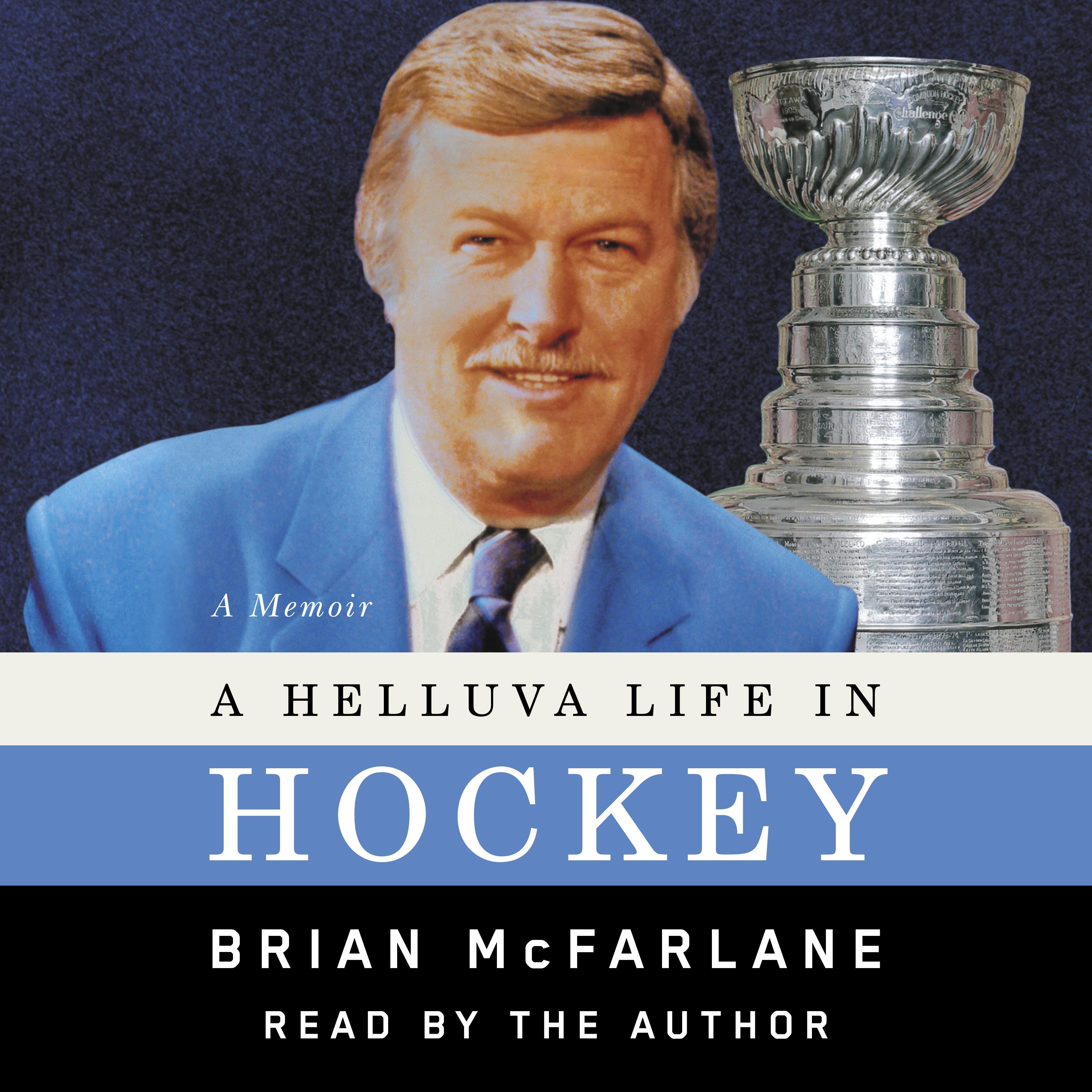 A Helluva Life in Hockey