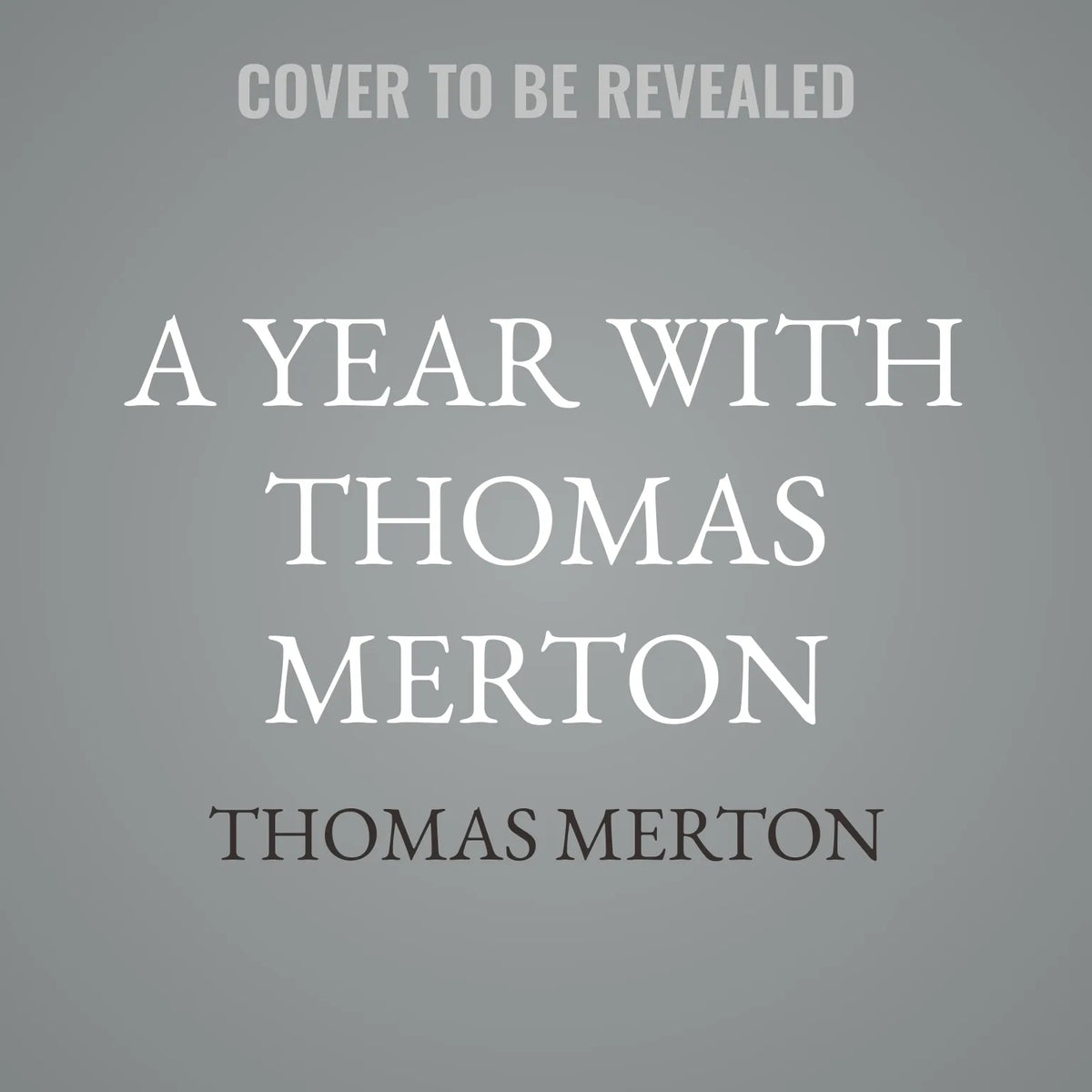 A Year with Thomas Merton