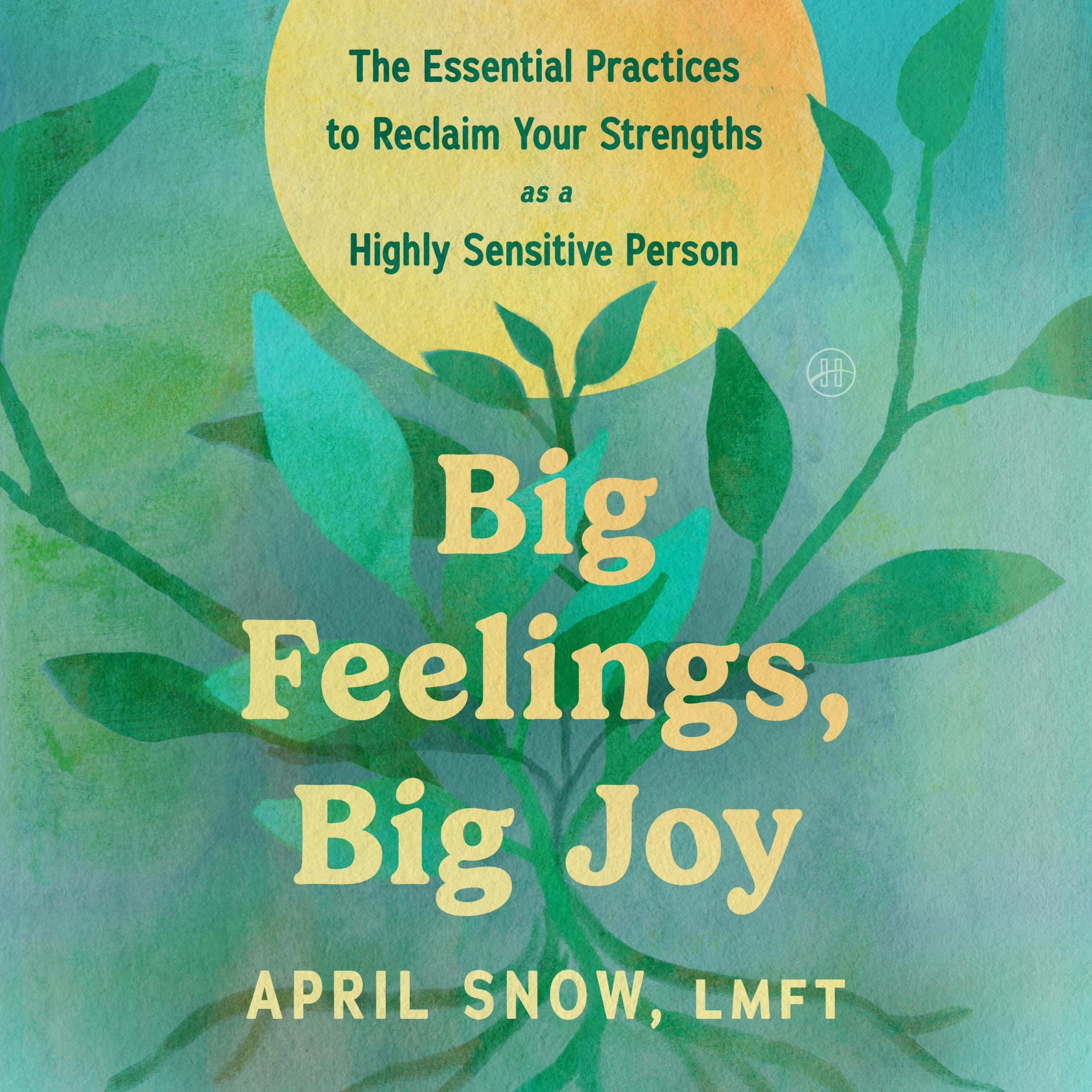 Big Feelings, Big Joy