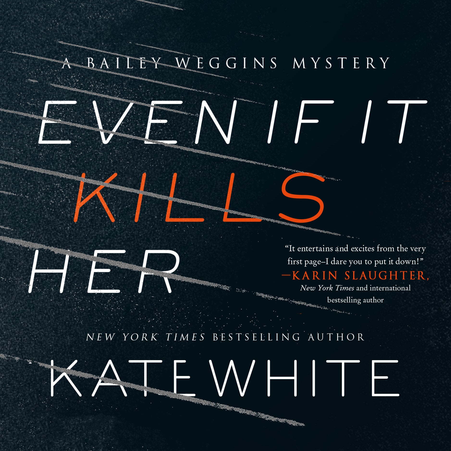 Even If It Kills Her
