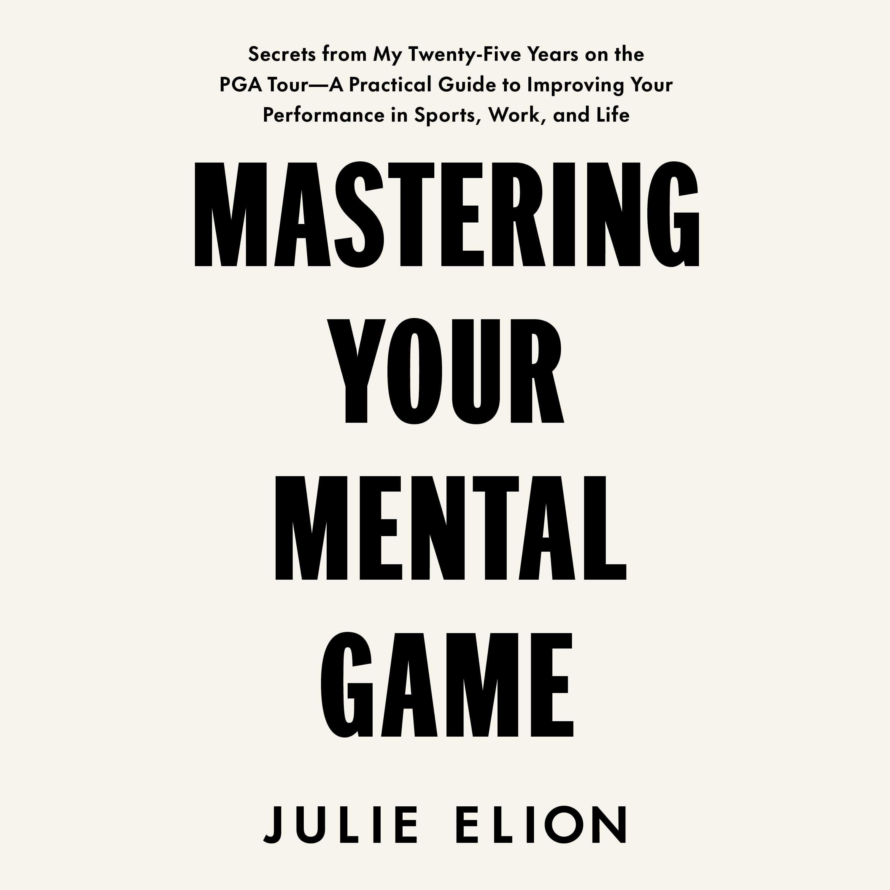 Mastering Your Mental Game