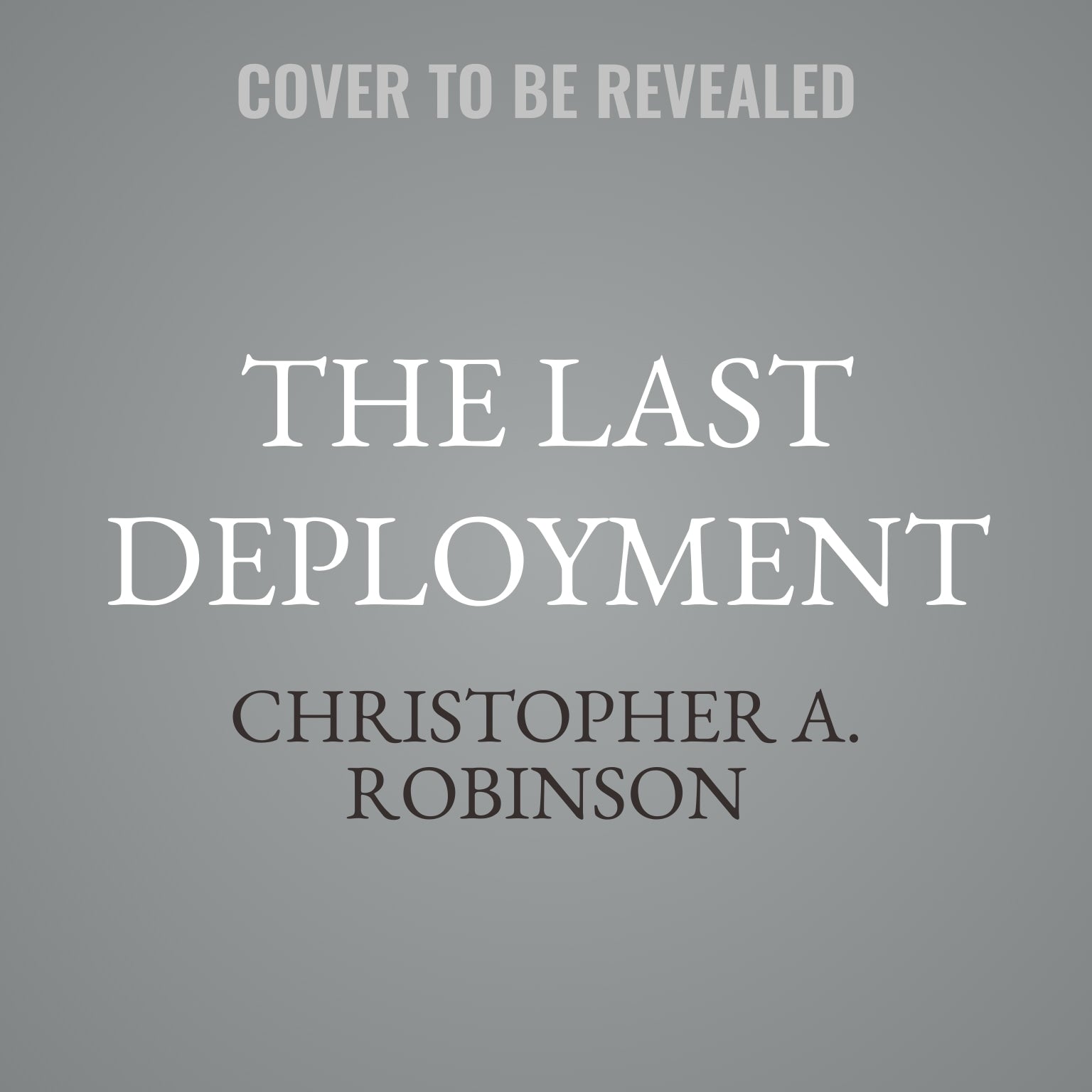 The Last Deployment