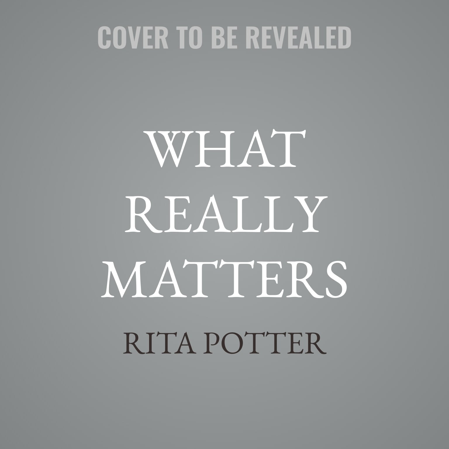 What Really Matters