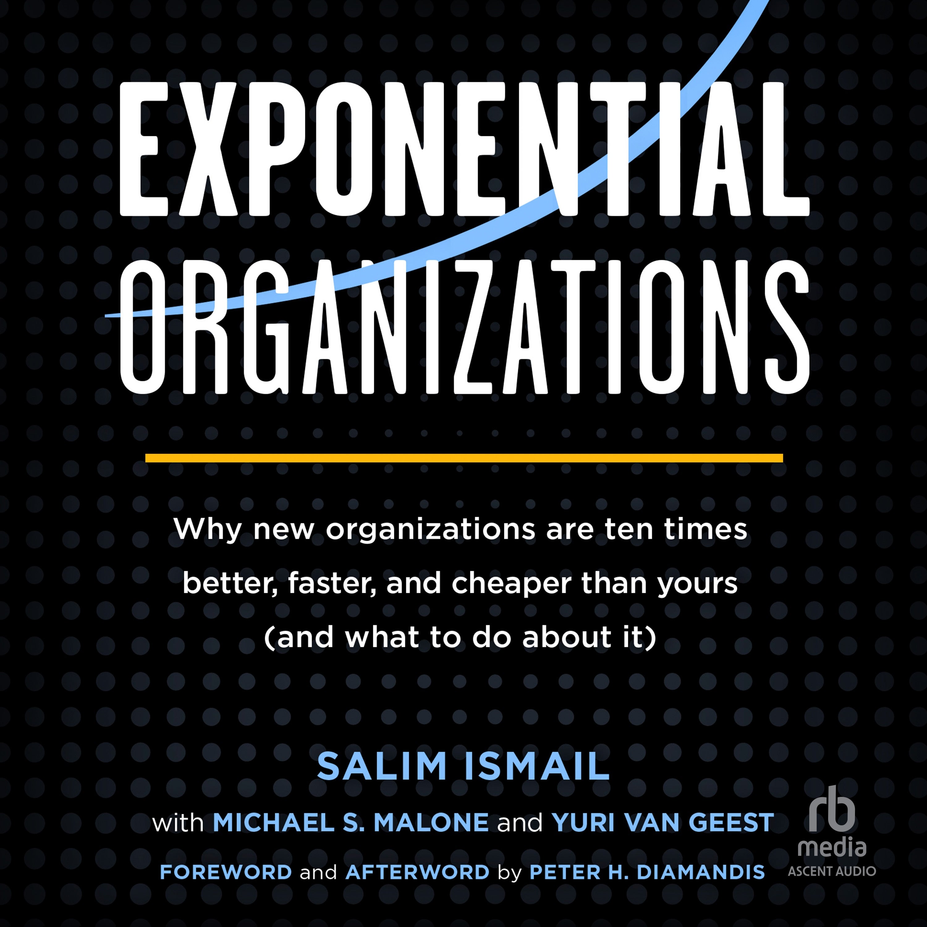 Exponential Organizations :