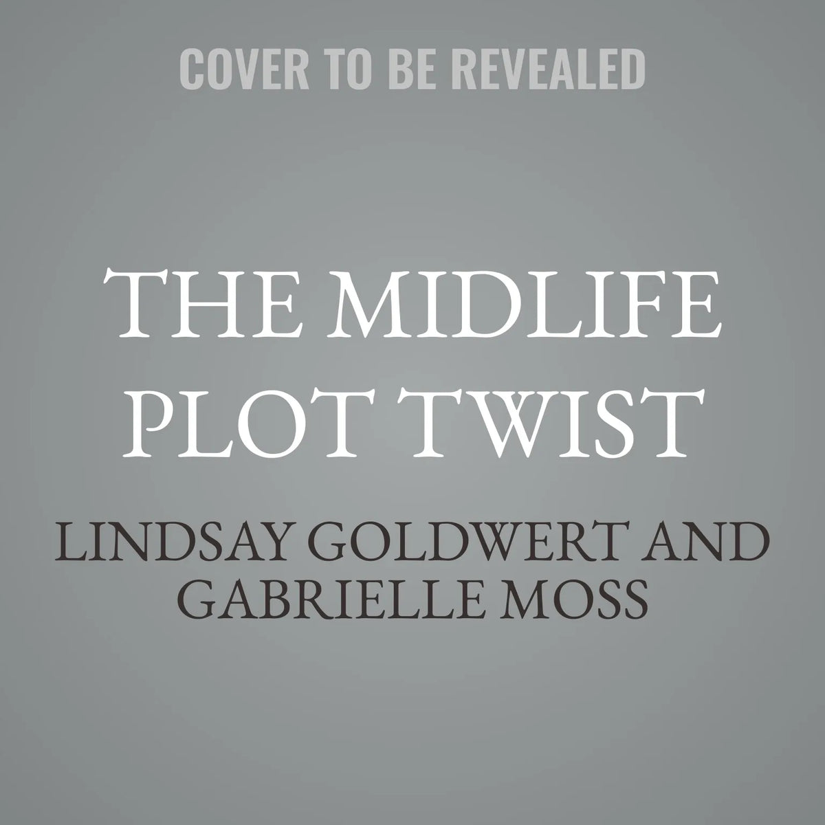 The Midlife Plot Twist