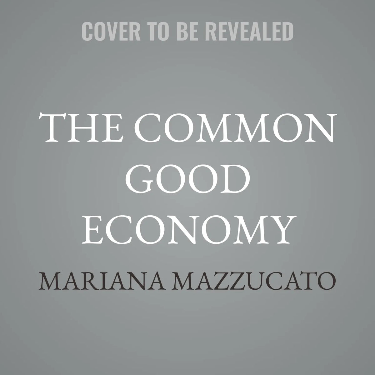 The Common Good Economy