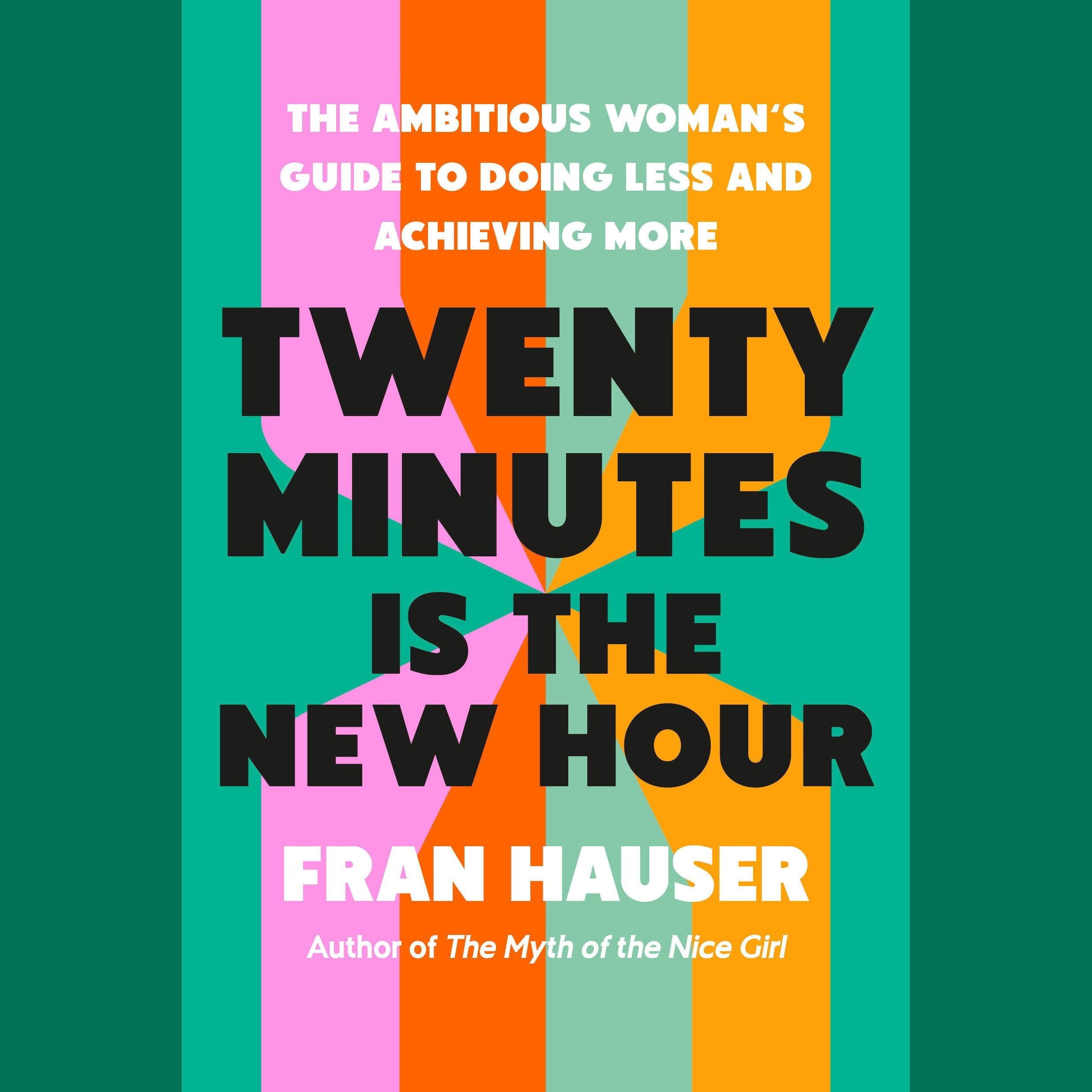 Twenty Minutes Is the New Hour
