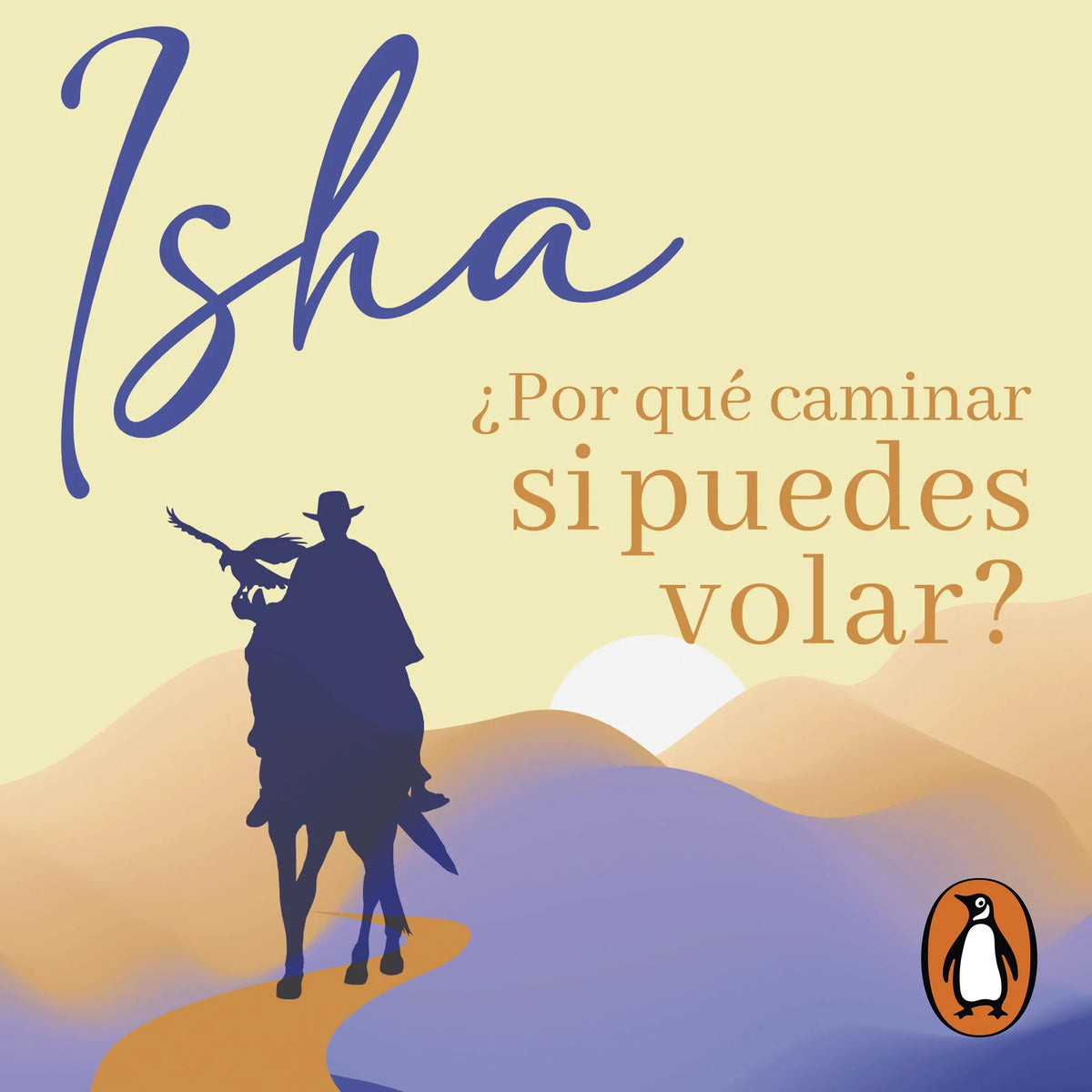 Por qué caminar si puedes volar