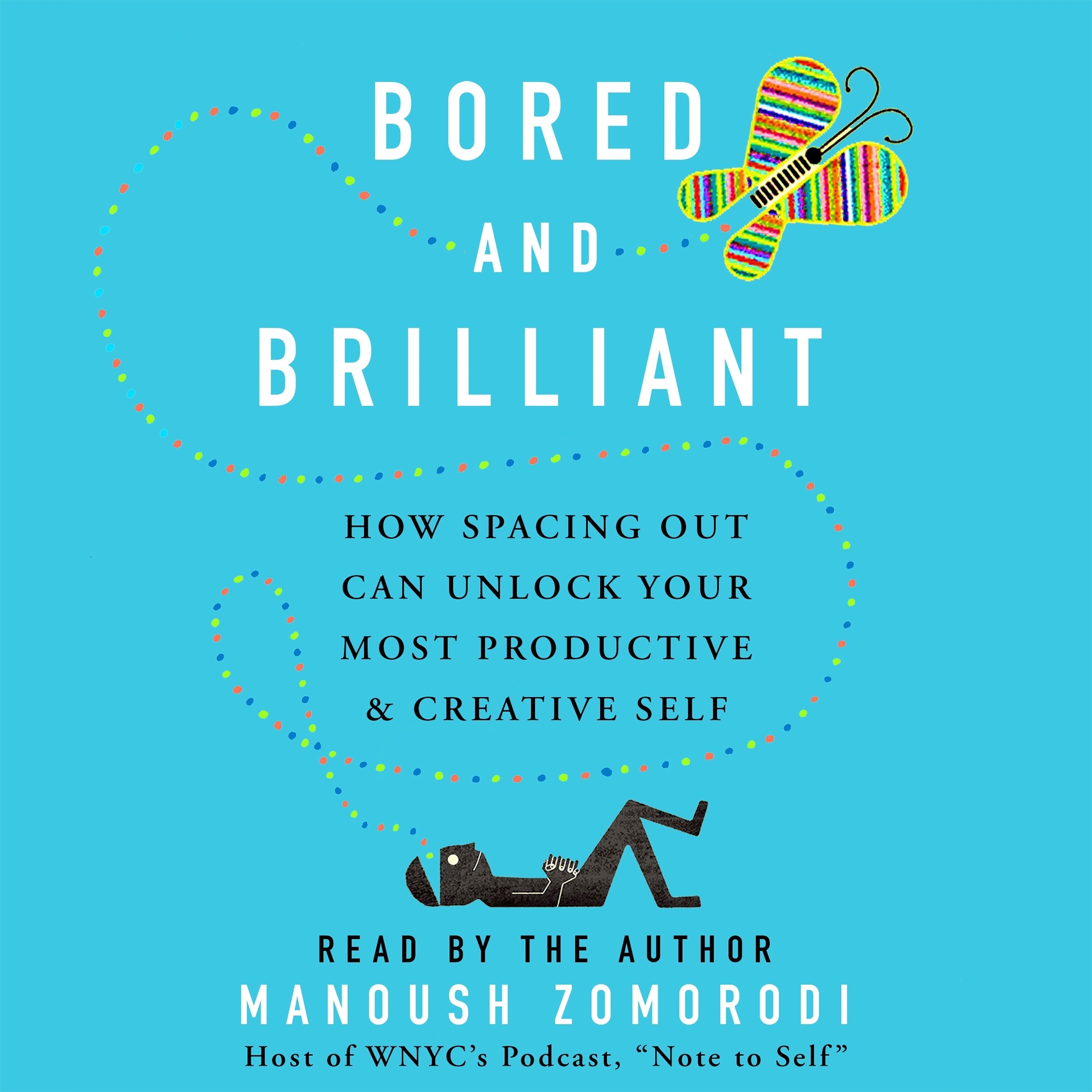 Bored and Brilliant