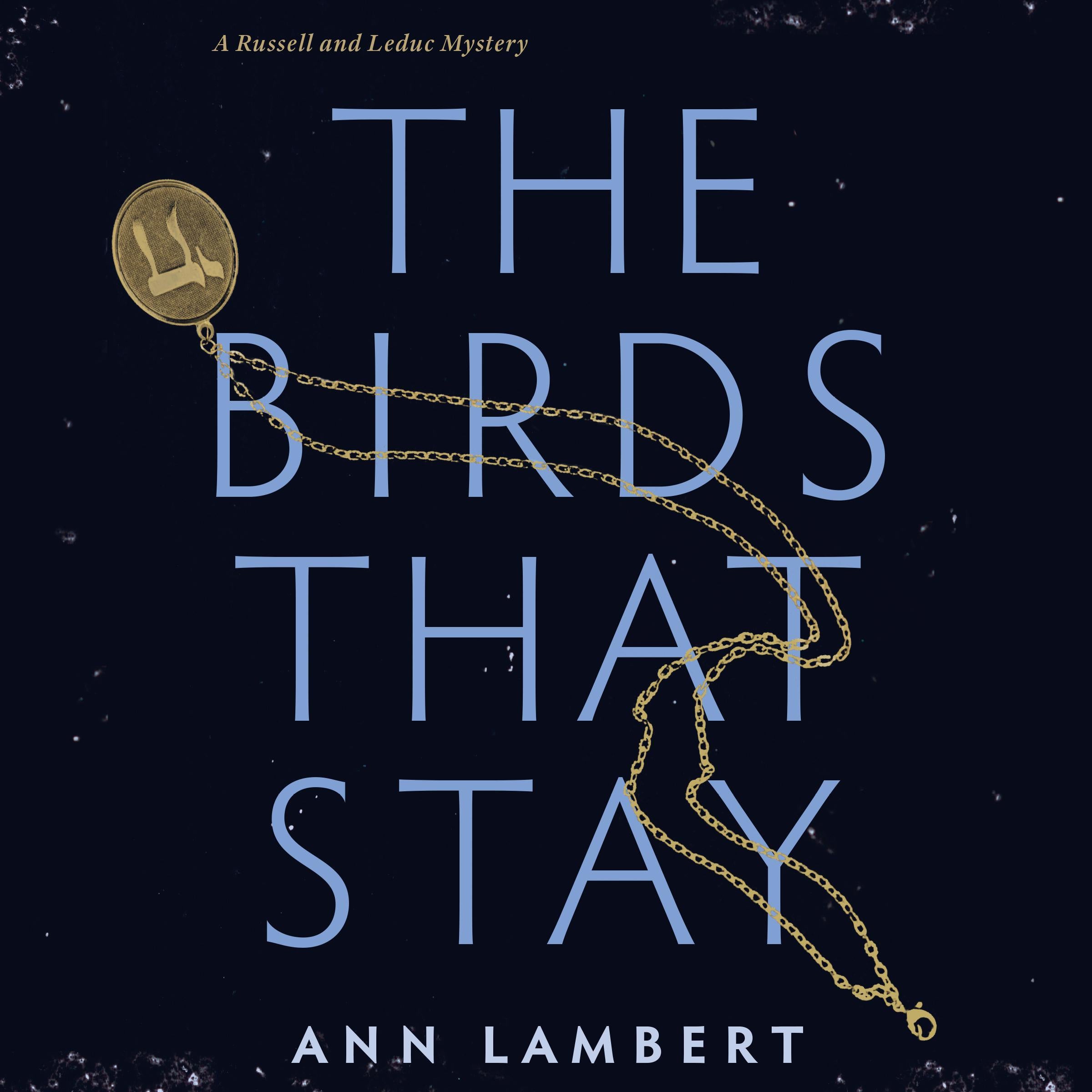 The Birds That Stay