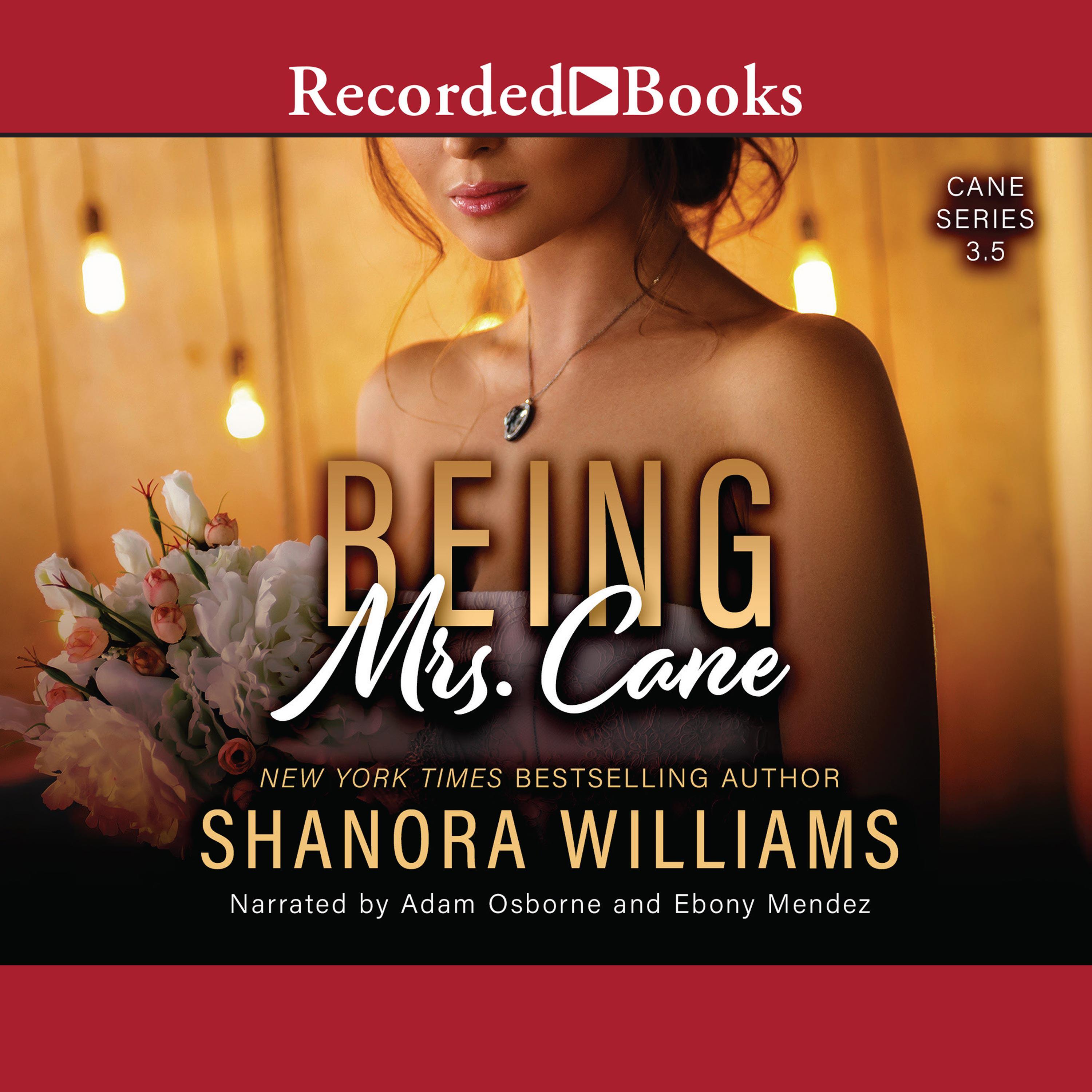 Being Mrs.Cane