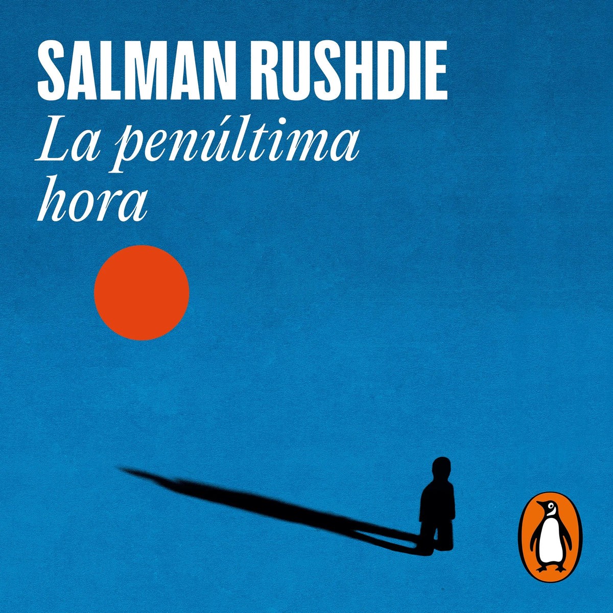 La penúltima hora