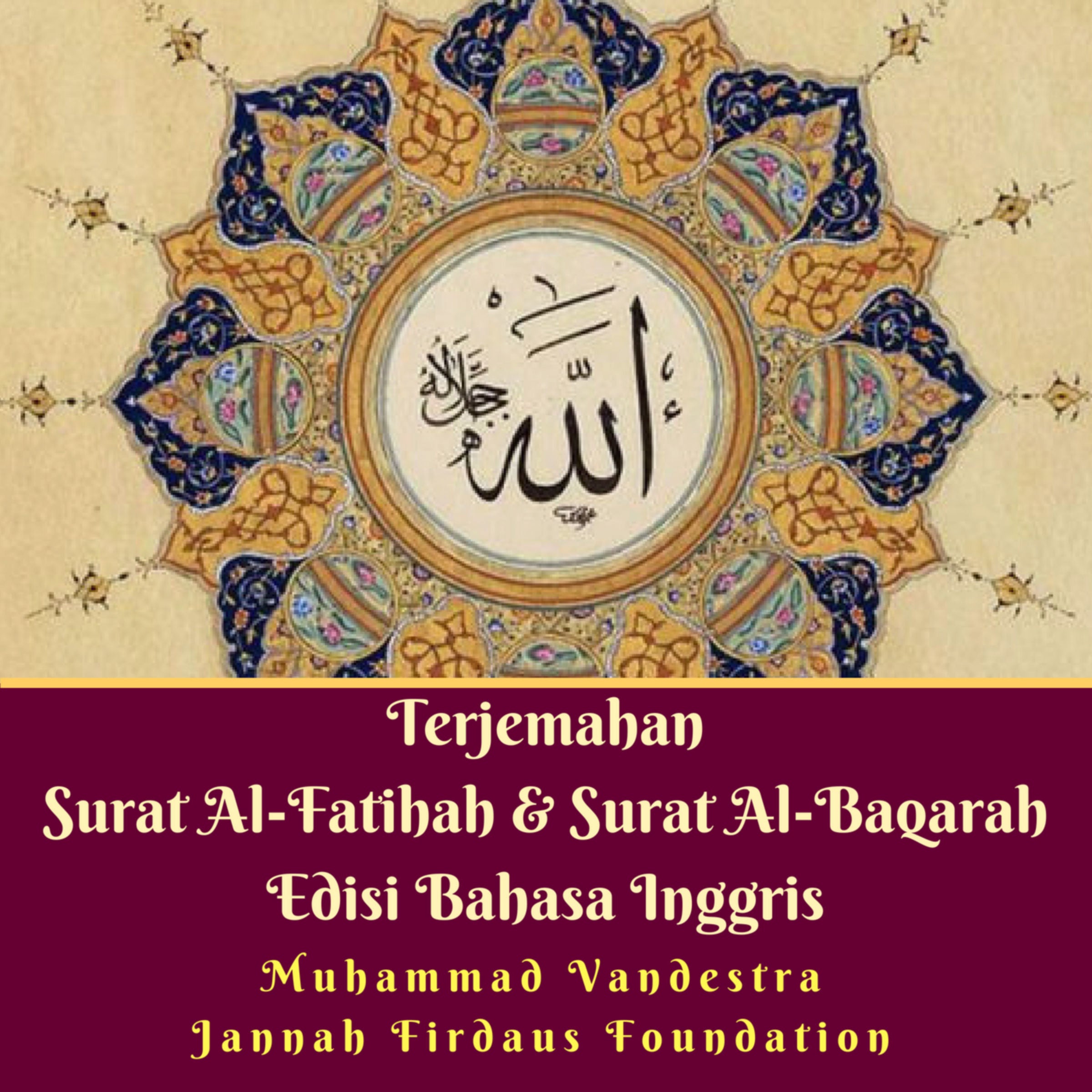 Terjemahan Surat Al-Fatihah & Surat Al-Baqarah Edisi Bahasa Inggris