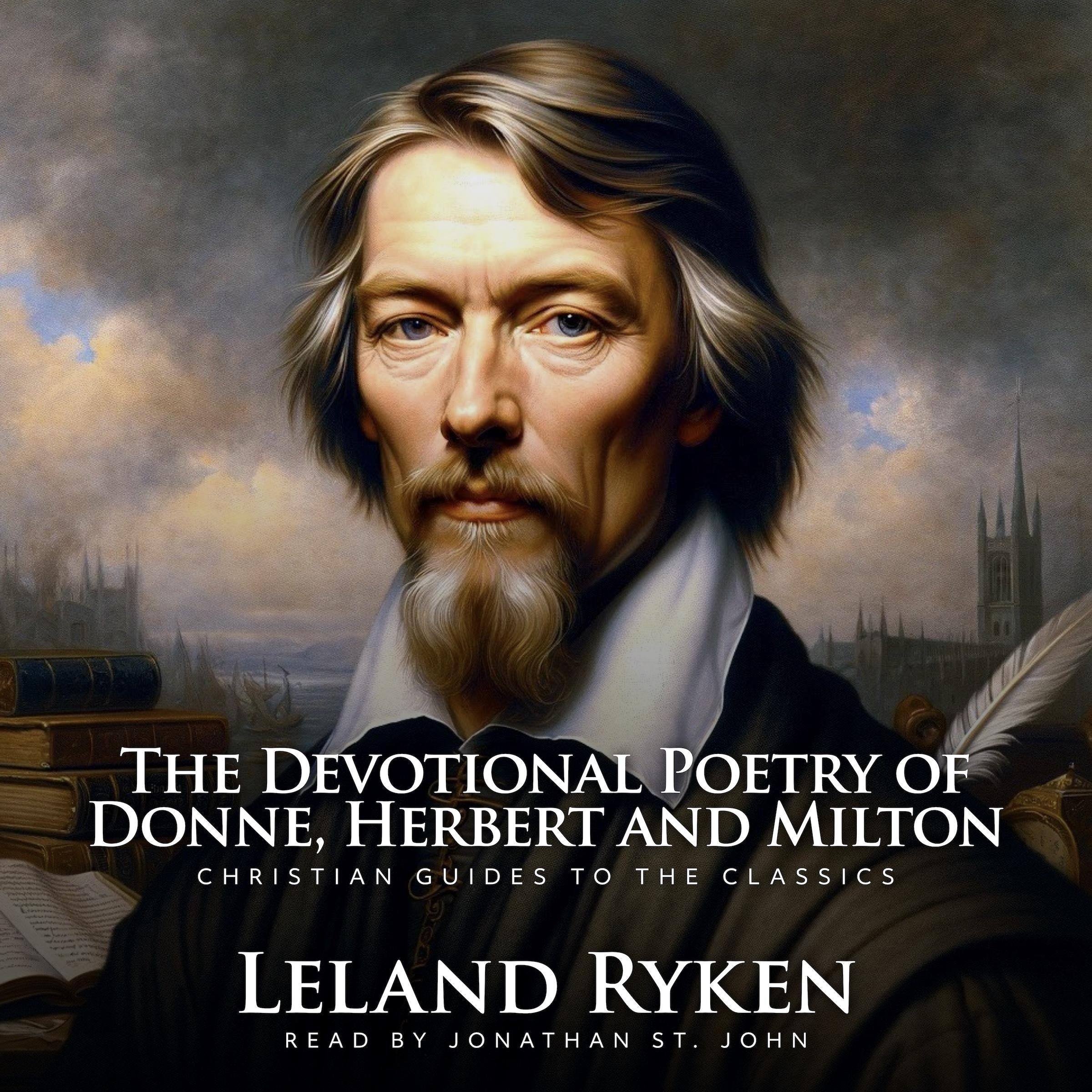 The Devotional Poetry of Donne, Herbert, and Milton