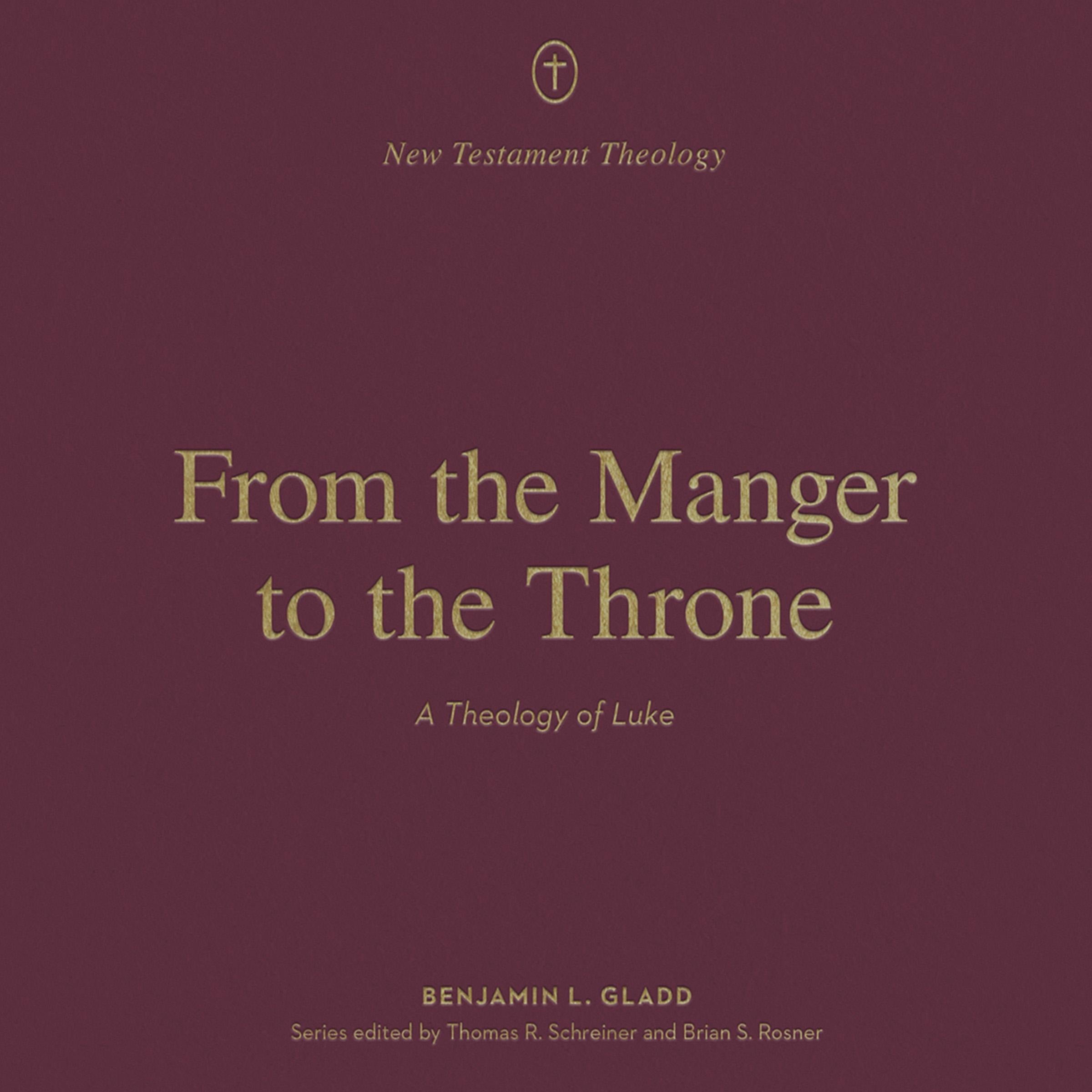 From the Manger to the Throne