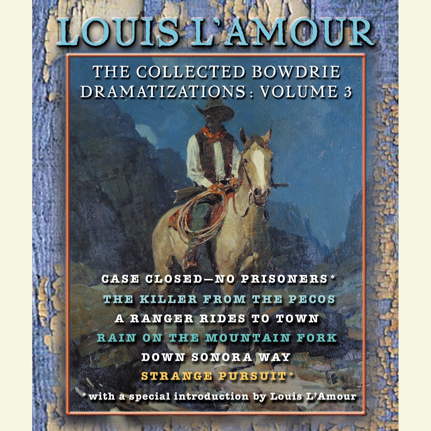 The Collected Bowdrie Dramatizations, Vol. 3