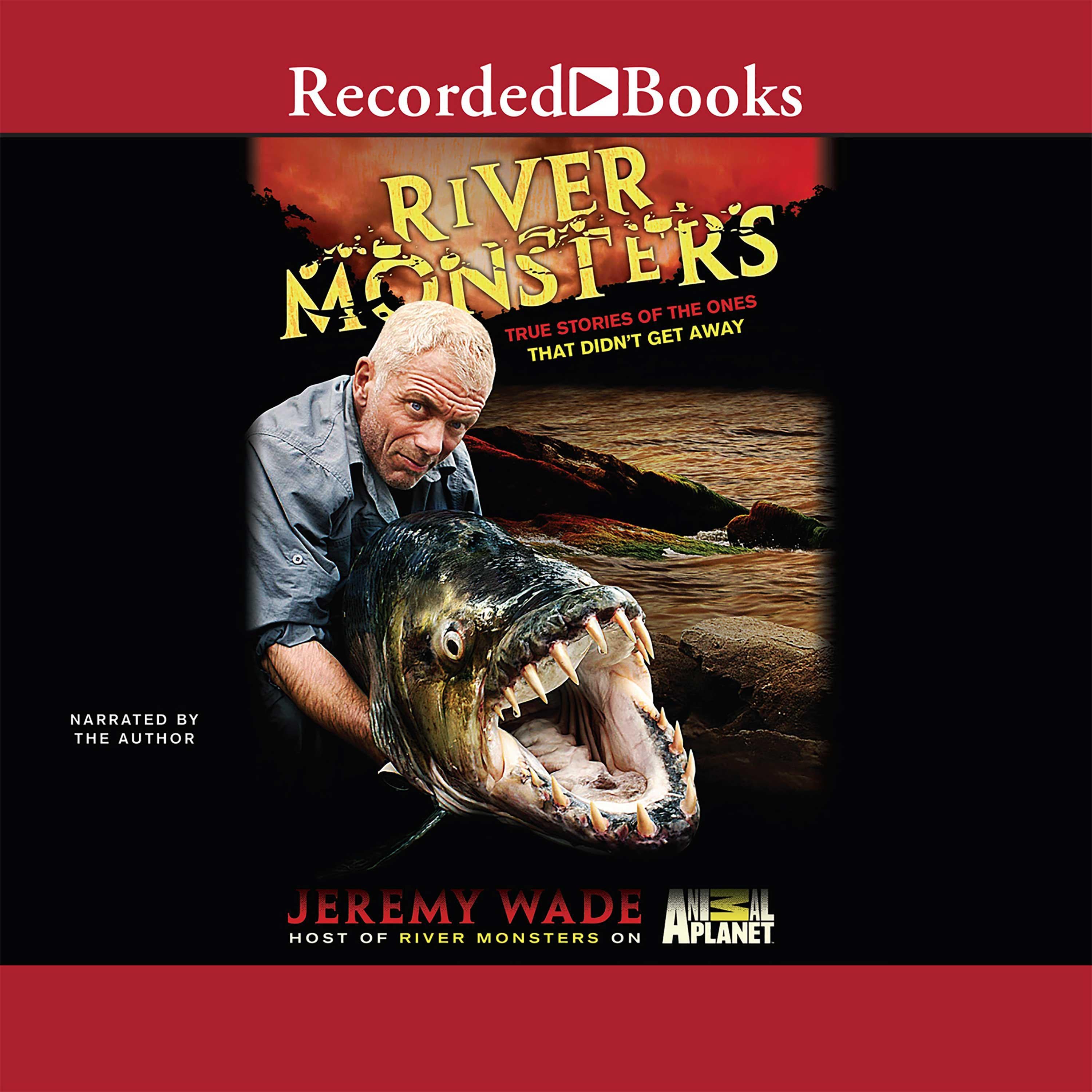 River Monsters