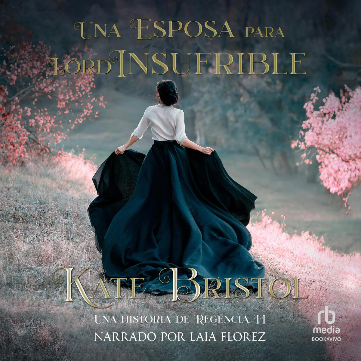 Una esposa para Lord Insufrible