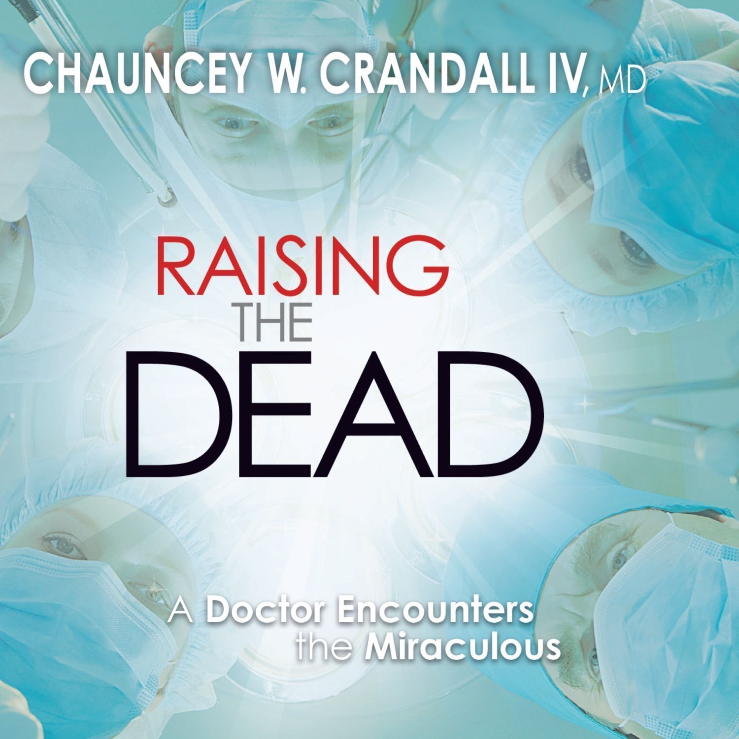 Raising the Dead