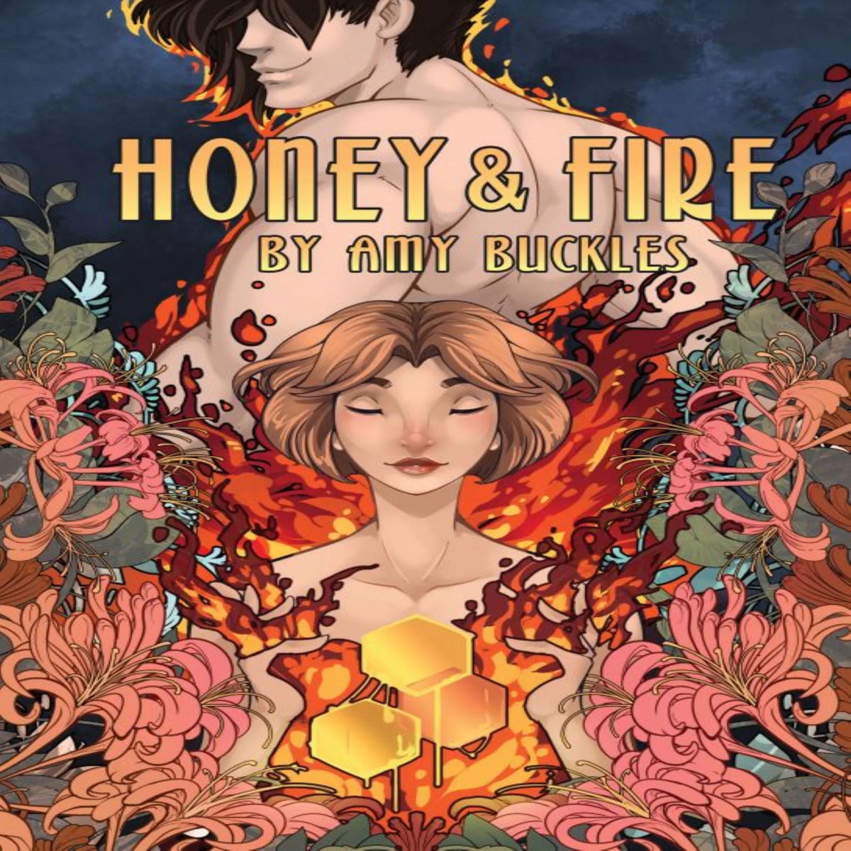 Honey & Fire
