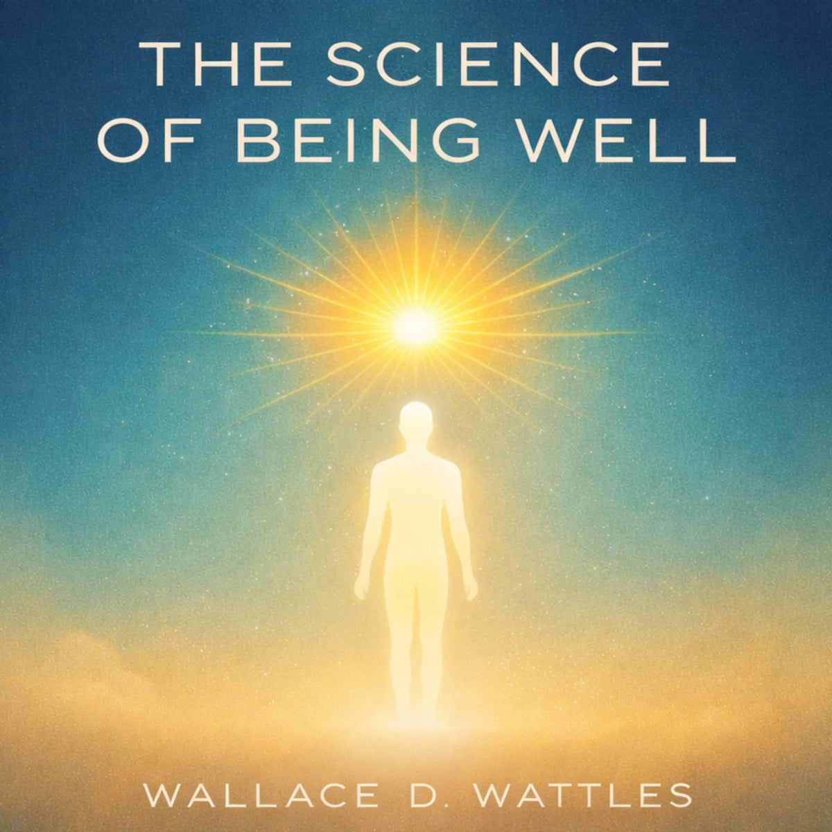 The Science of Being Well
