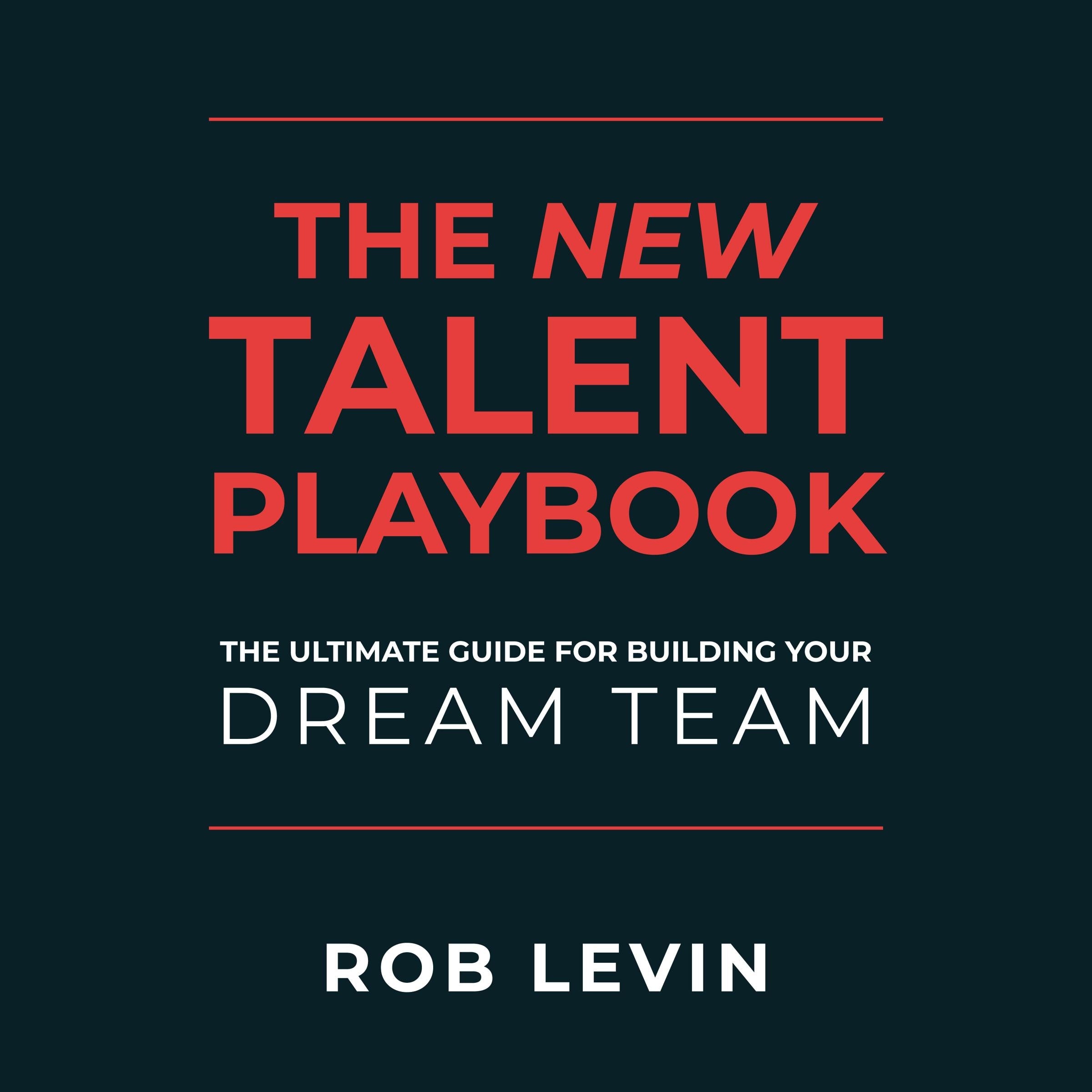 The New Talent Playbook
