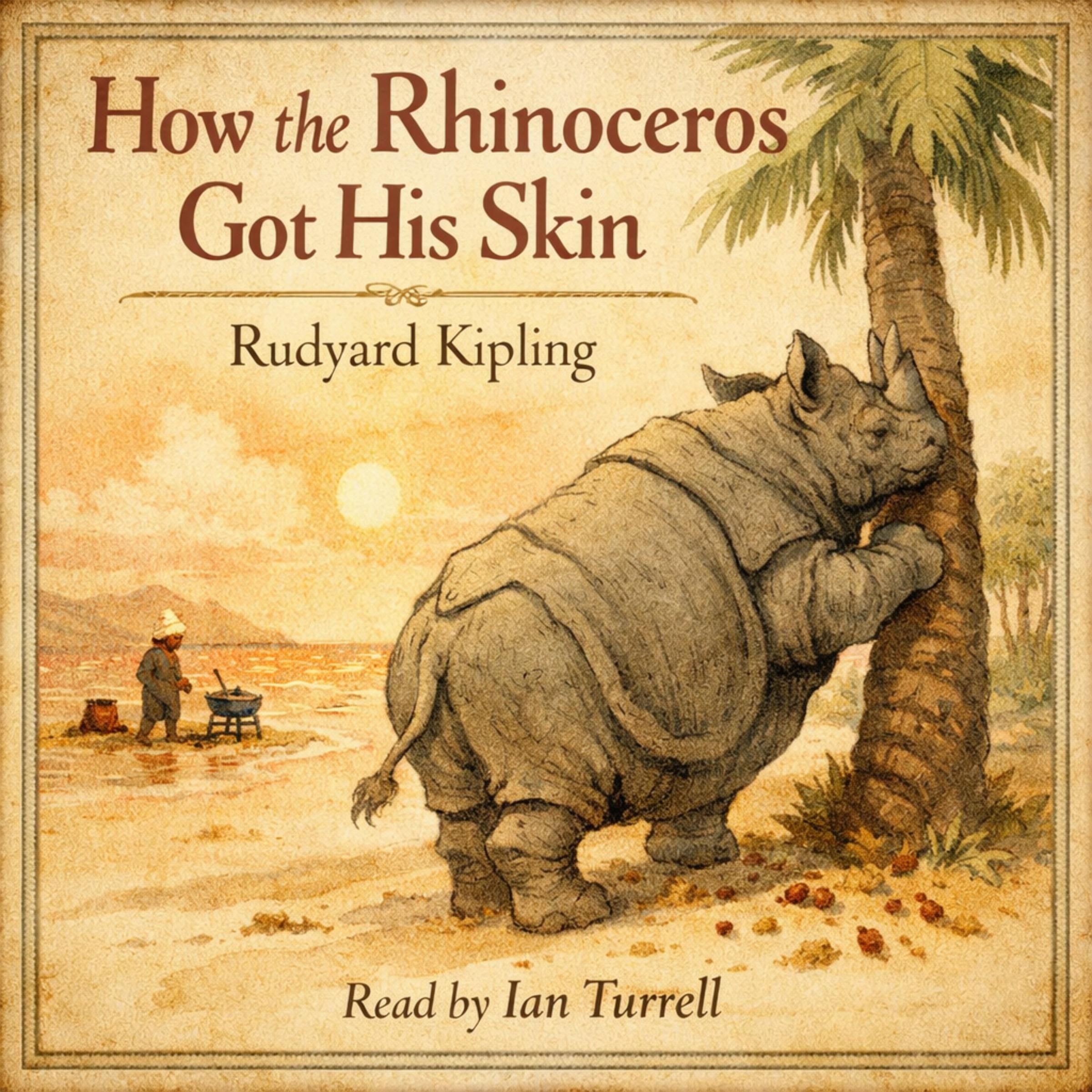 How the Rhinoceros Got His Skin
