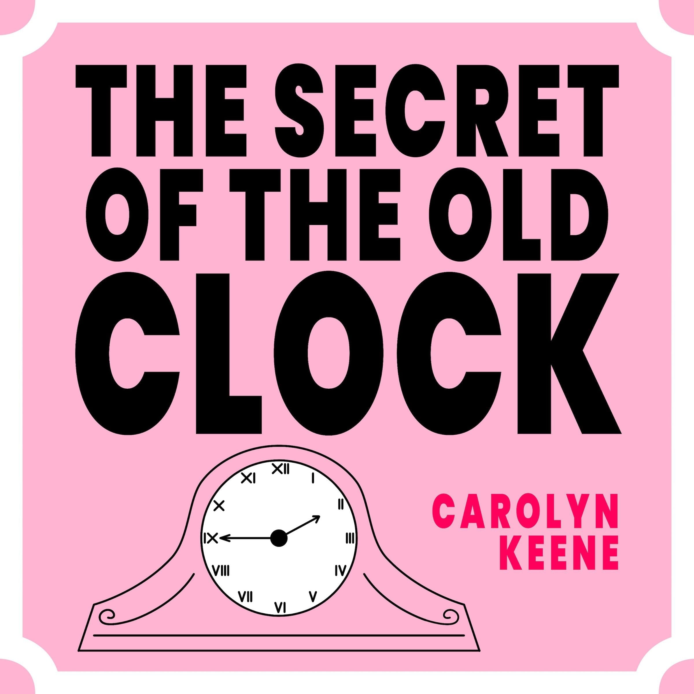 The Secret of the Old Clock