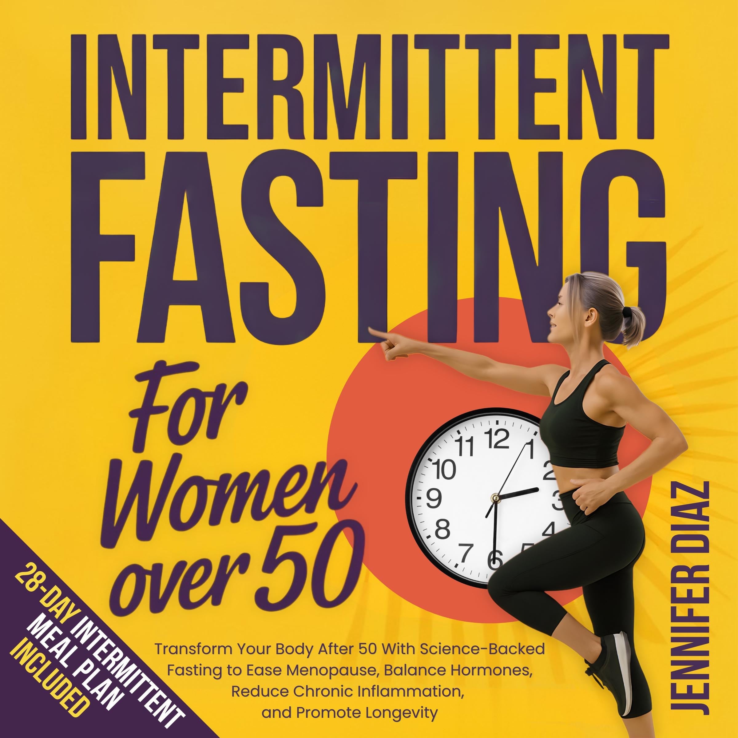 Intermittent Fasting for Women Over 50