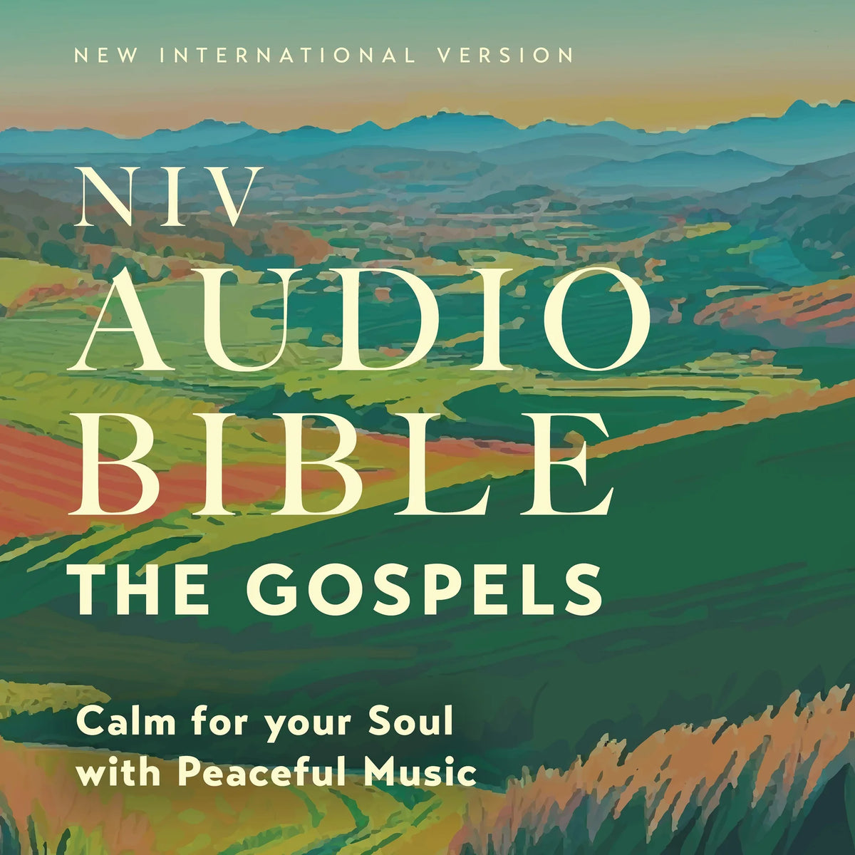 NIV Audio Bible, The Gospels: Calm for Your Soul, with Peaceful Music