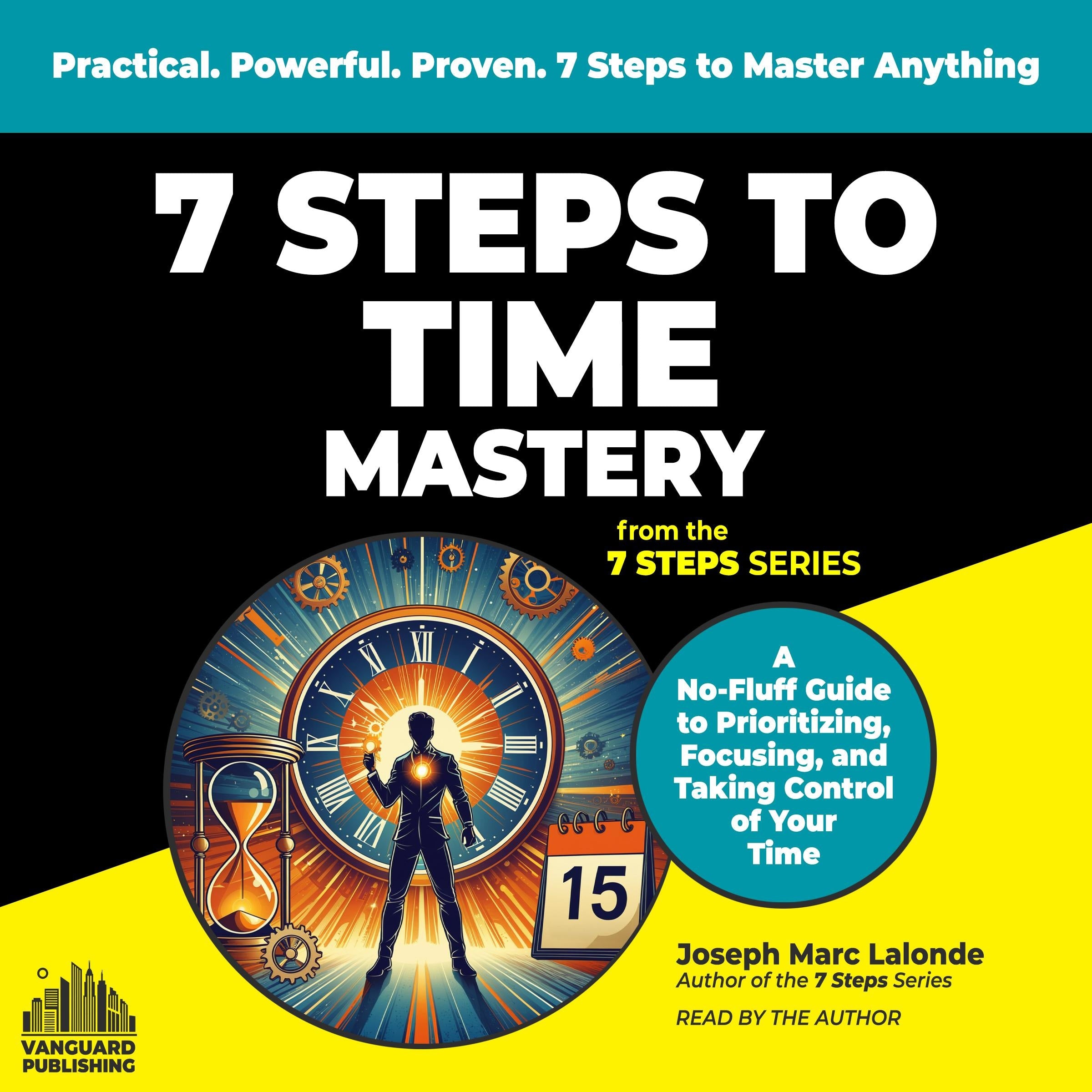 7 Steps to Time Mastery