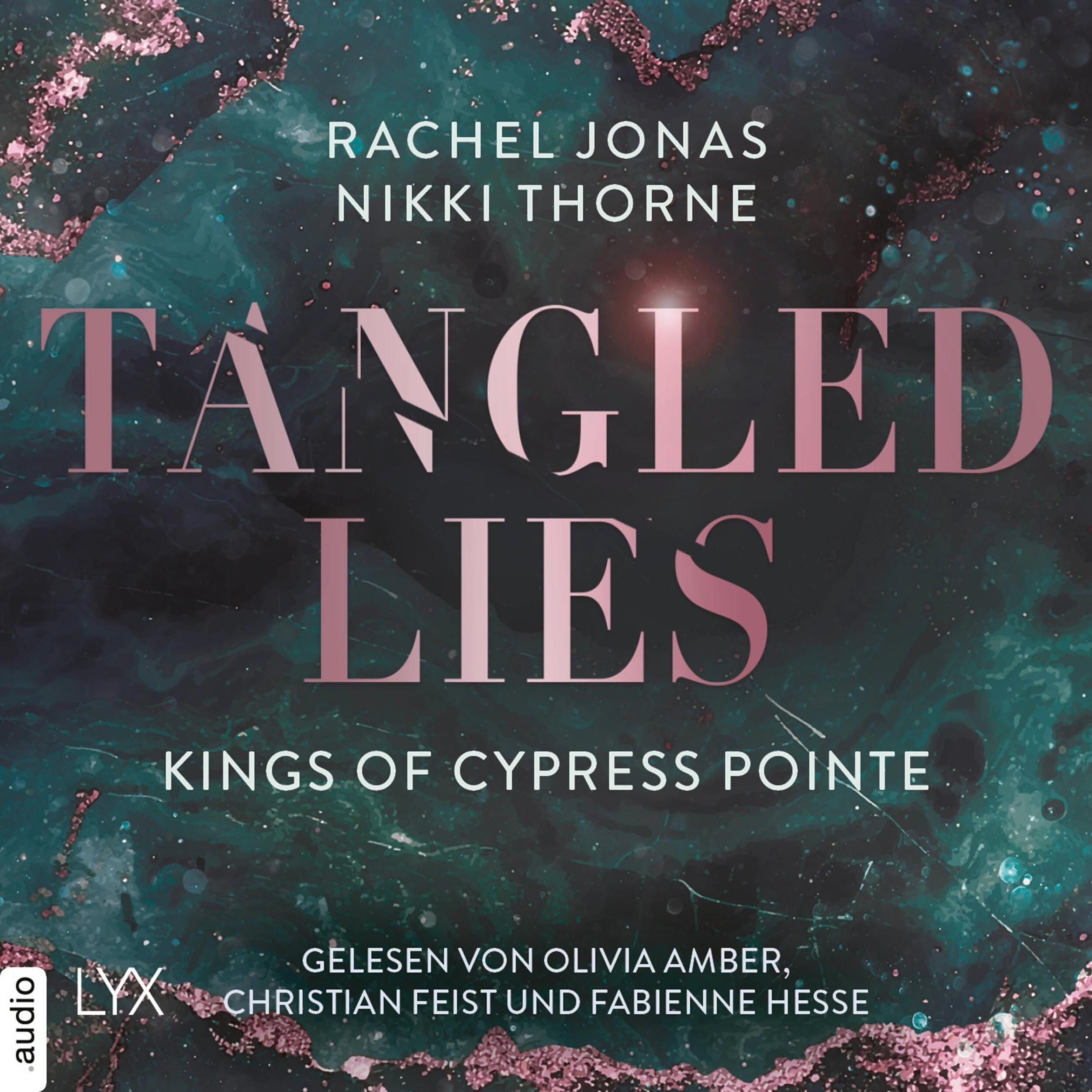 Kings of Cypress Pointe - Tangled Lies - The Golden Boys, Teil 5 (Ungekürzt)