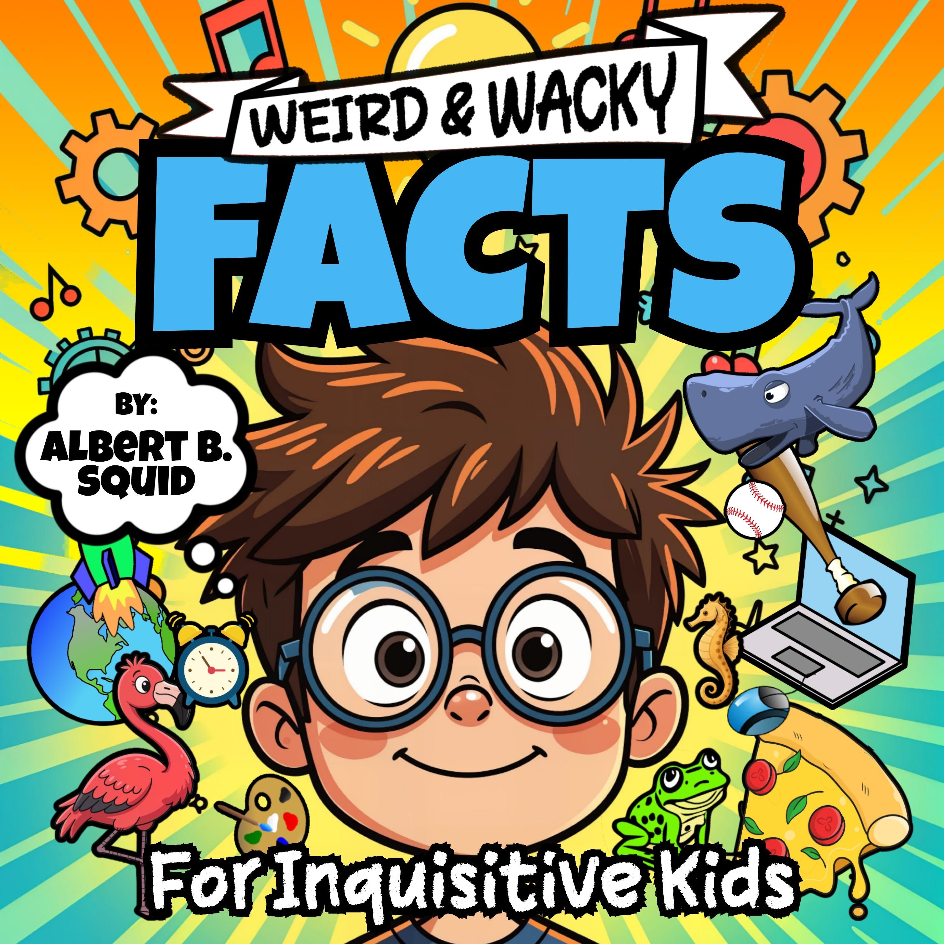 Weird & Wacky Facts
