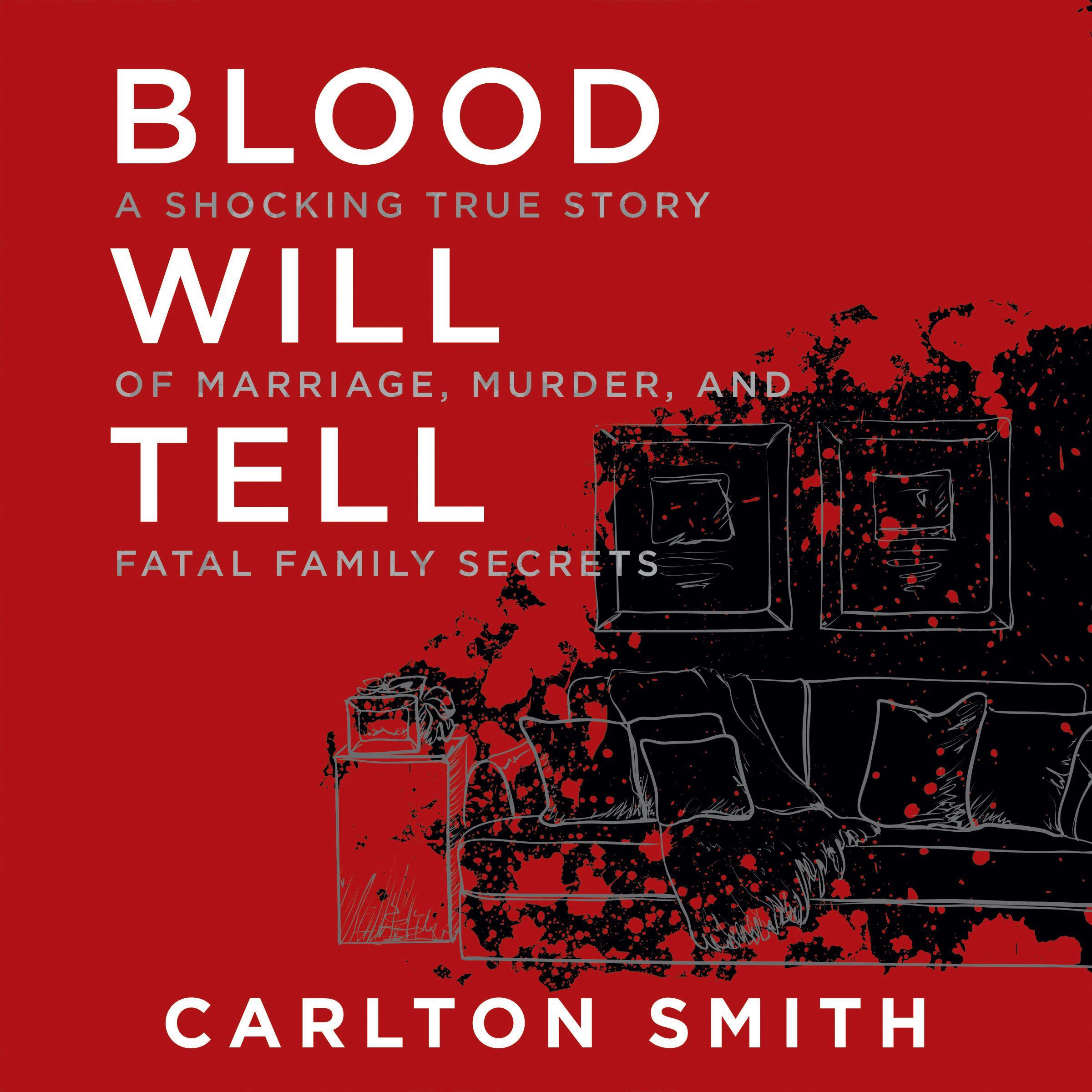 Blood Will Tell