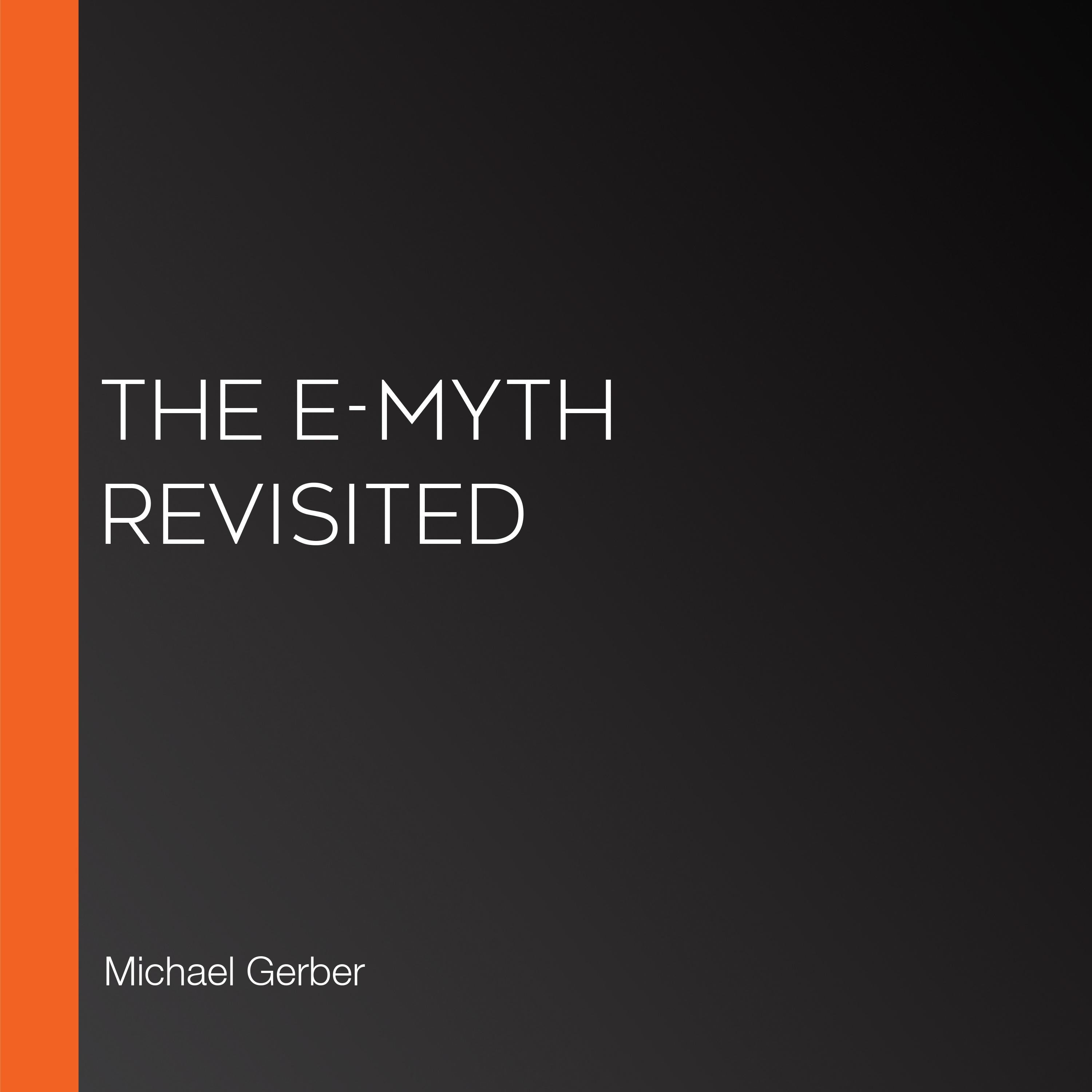 The E-Myth Revisited