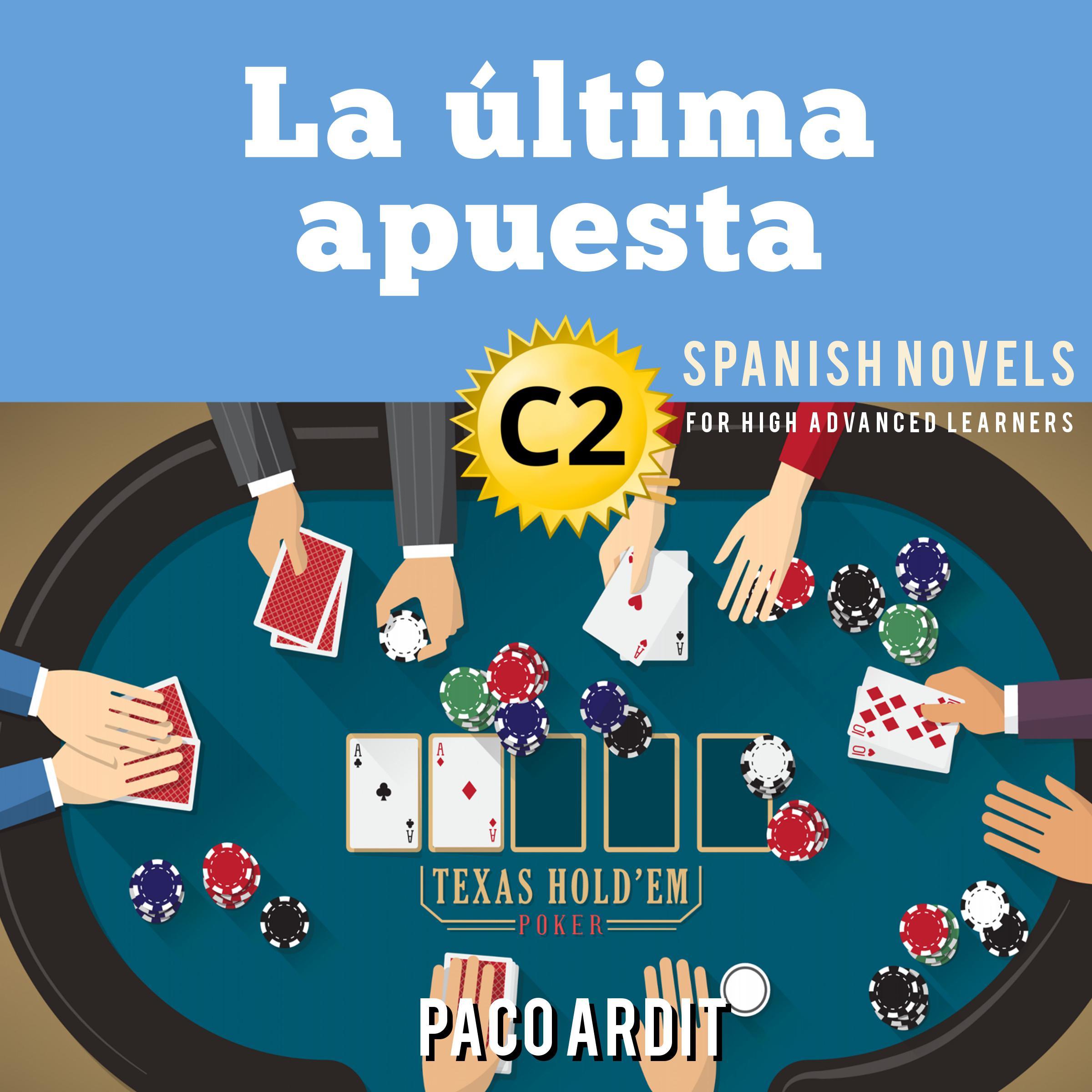 La última apuesta