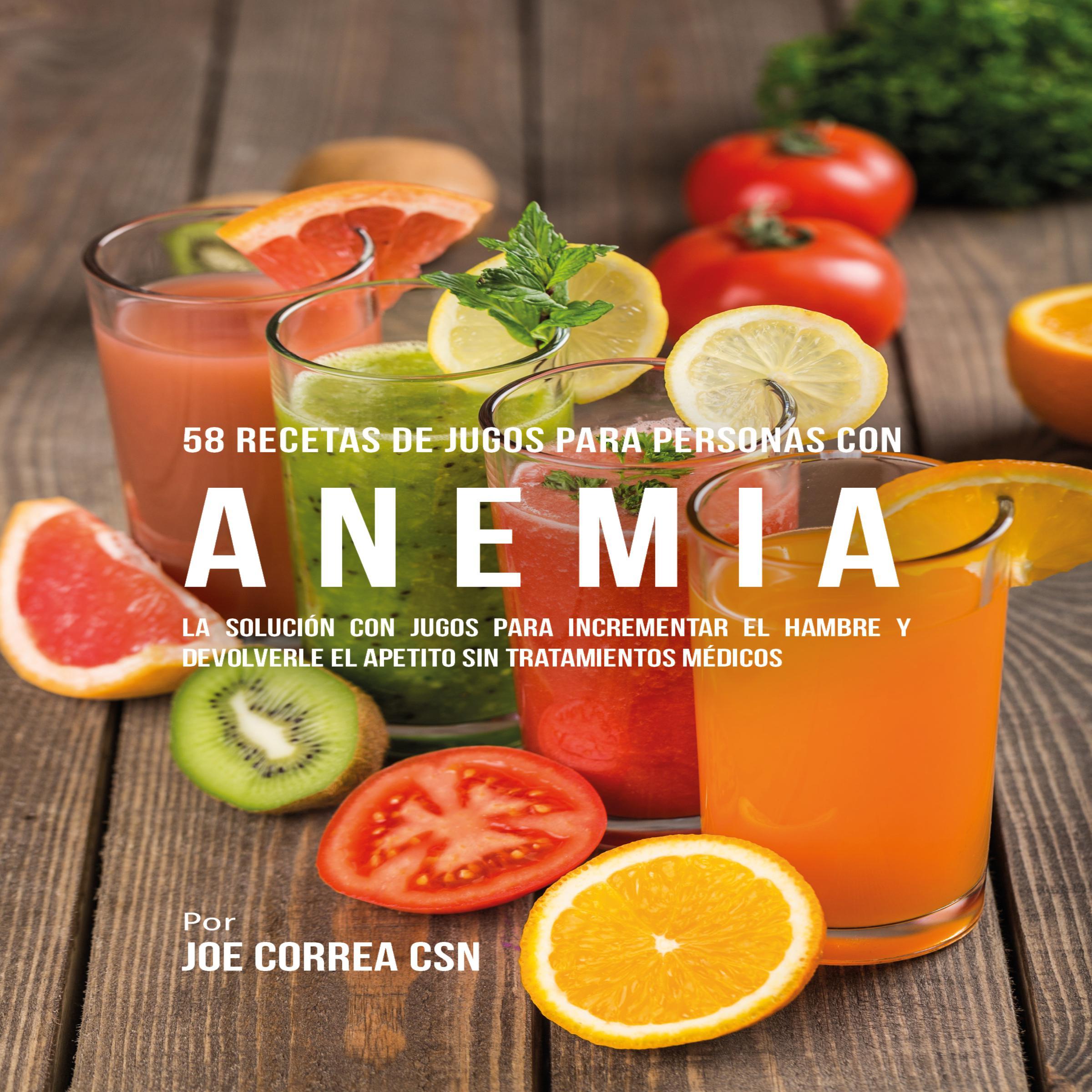 58 Recetas de Jugos Para Personas Con Anemia