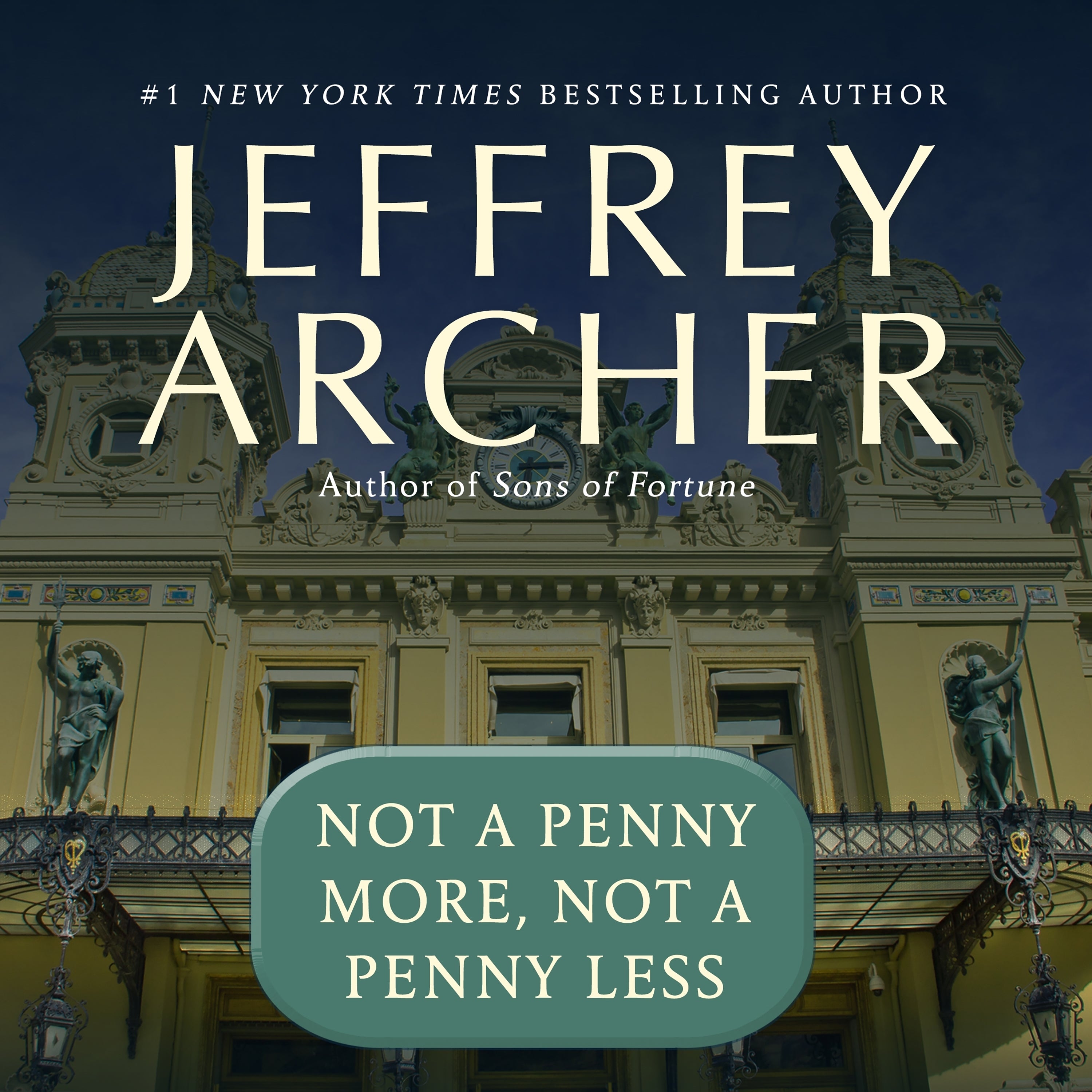 Not a Penny More, Not a Penny Less