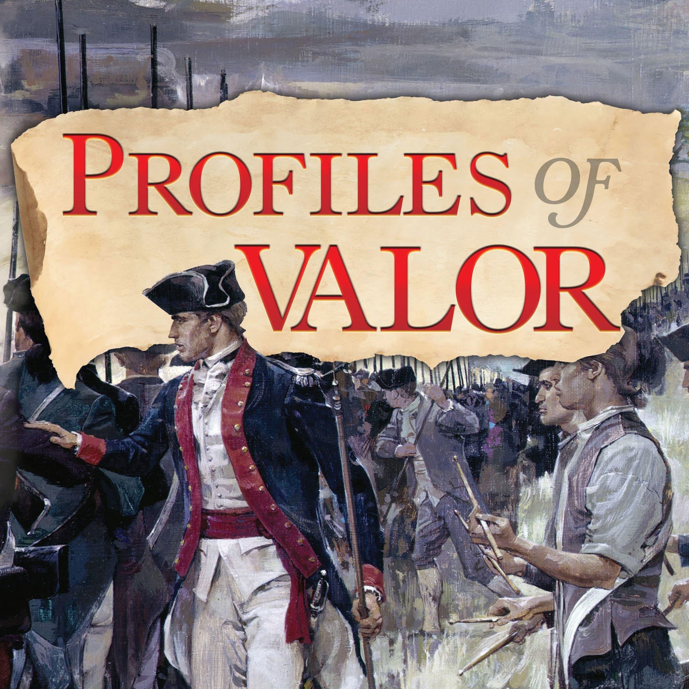 Profiles of Valor Vol. 1