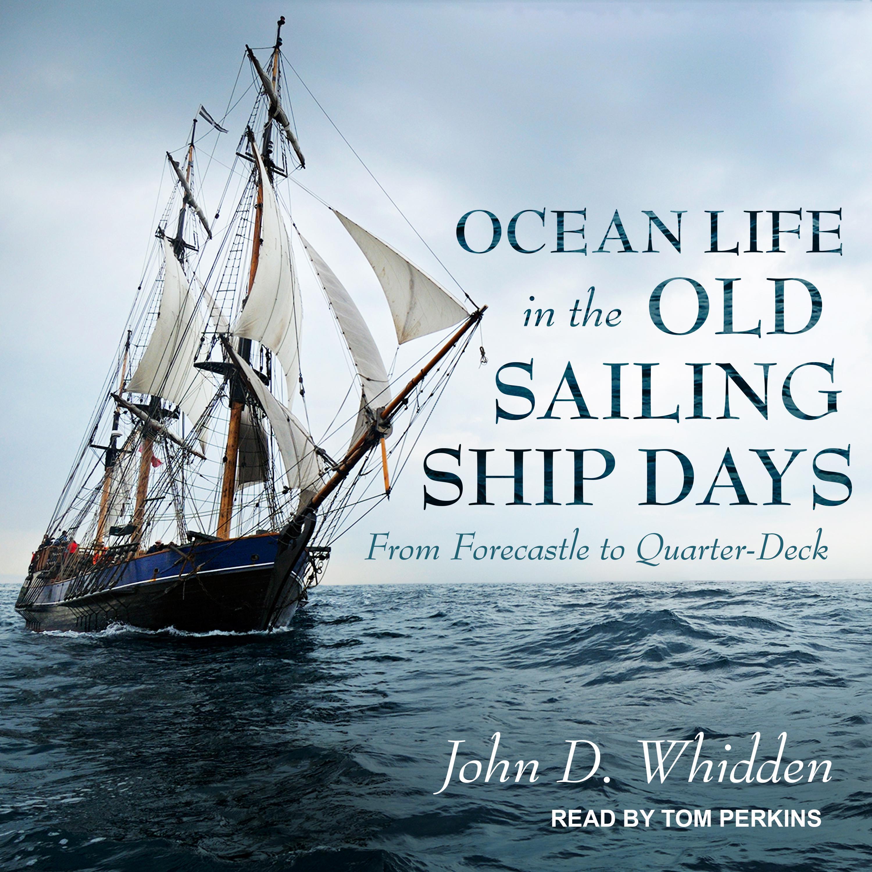 Ocean Life in the Old Sailing Ship Days