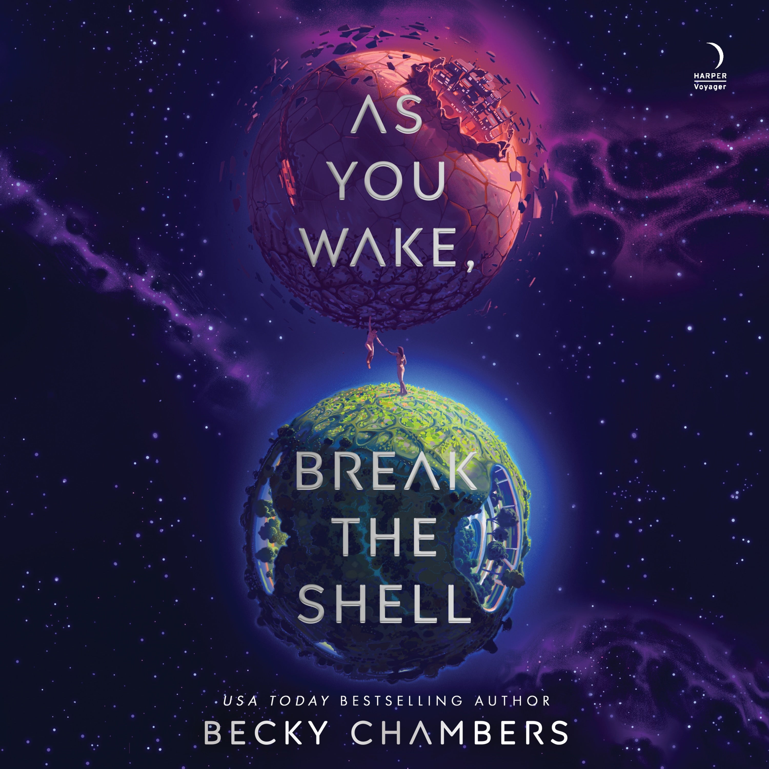 As You Wake, Break the Shell