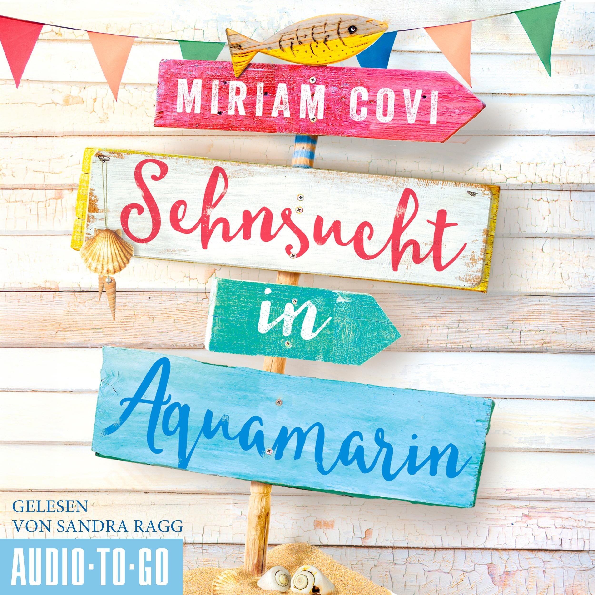 Sehnsucht in Aquamarin (ungekürzt)