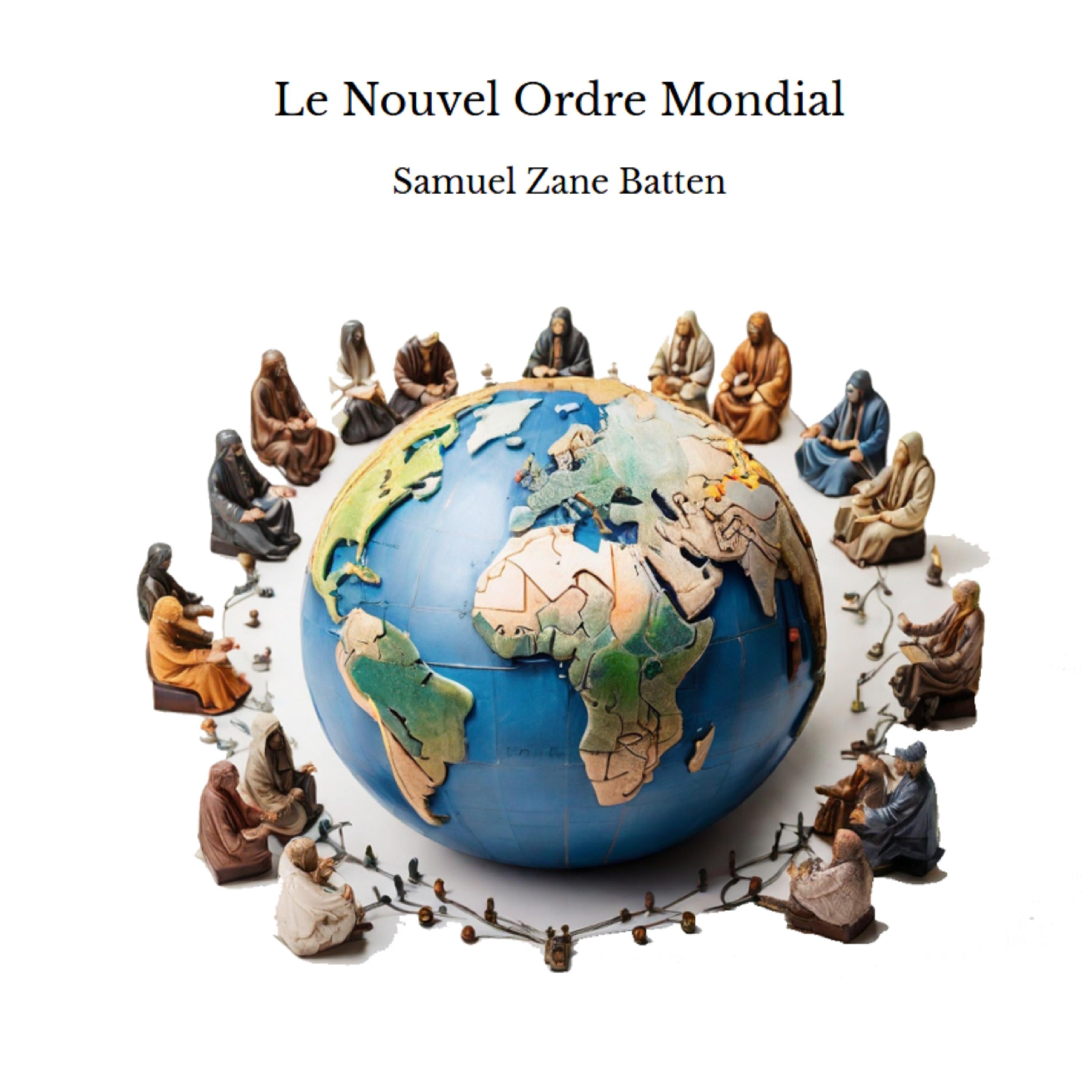 Le Nouvel Ordre Mondial