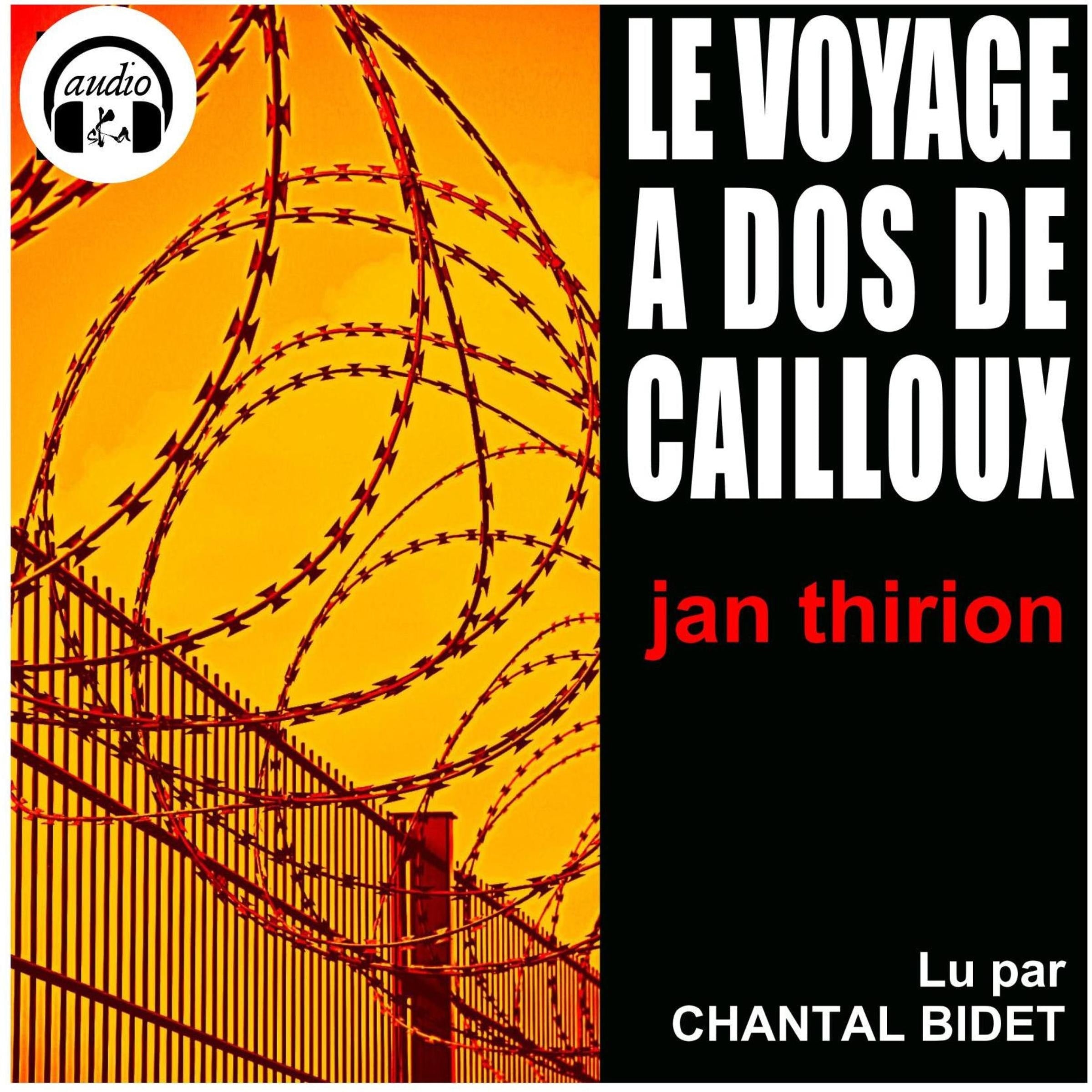 Le voyage à dos de cailloux