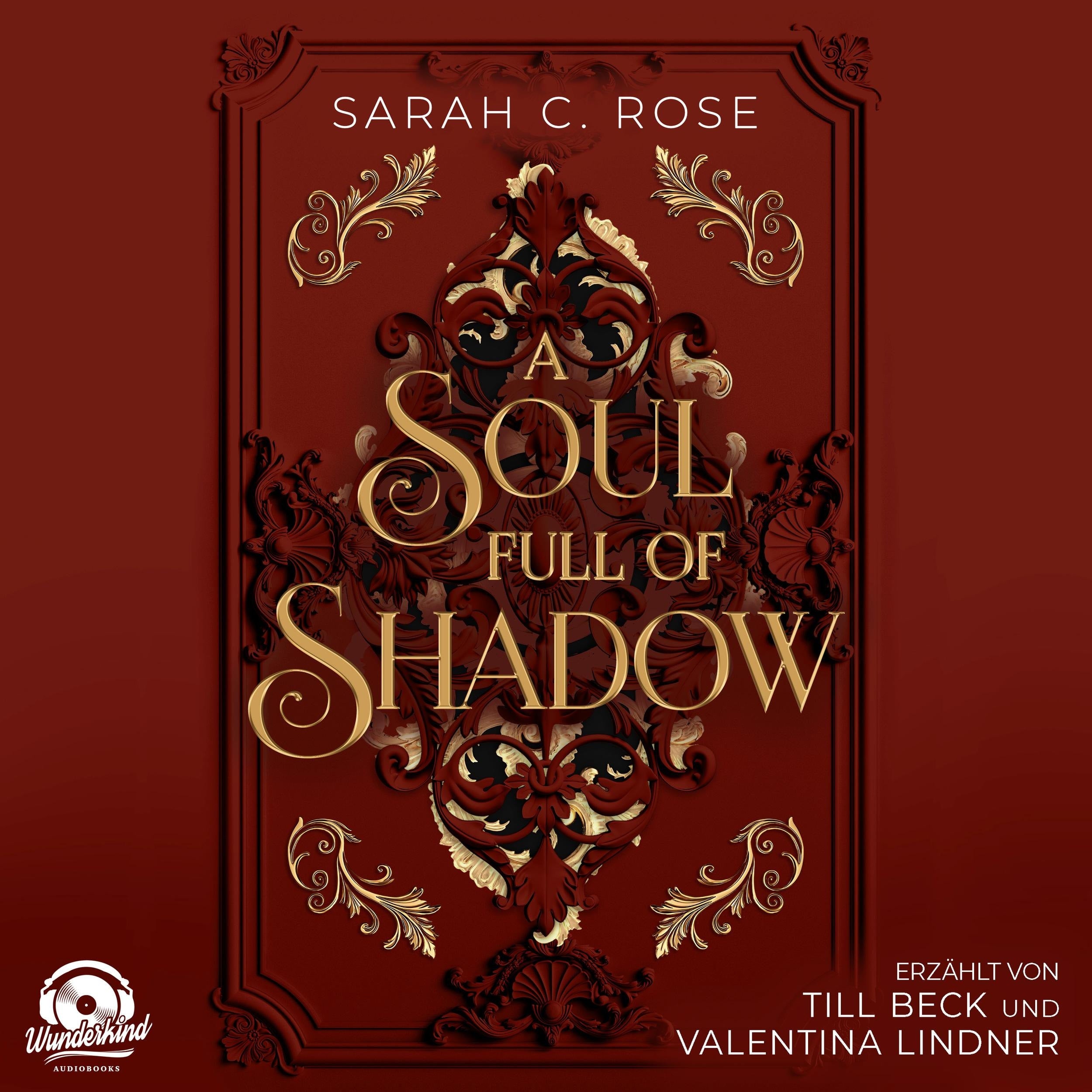 A Soul Full of Shadow - A Heart Full of Light, Band 2 (Ungekürzt)