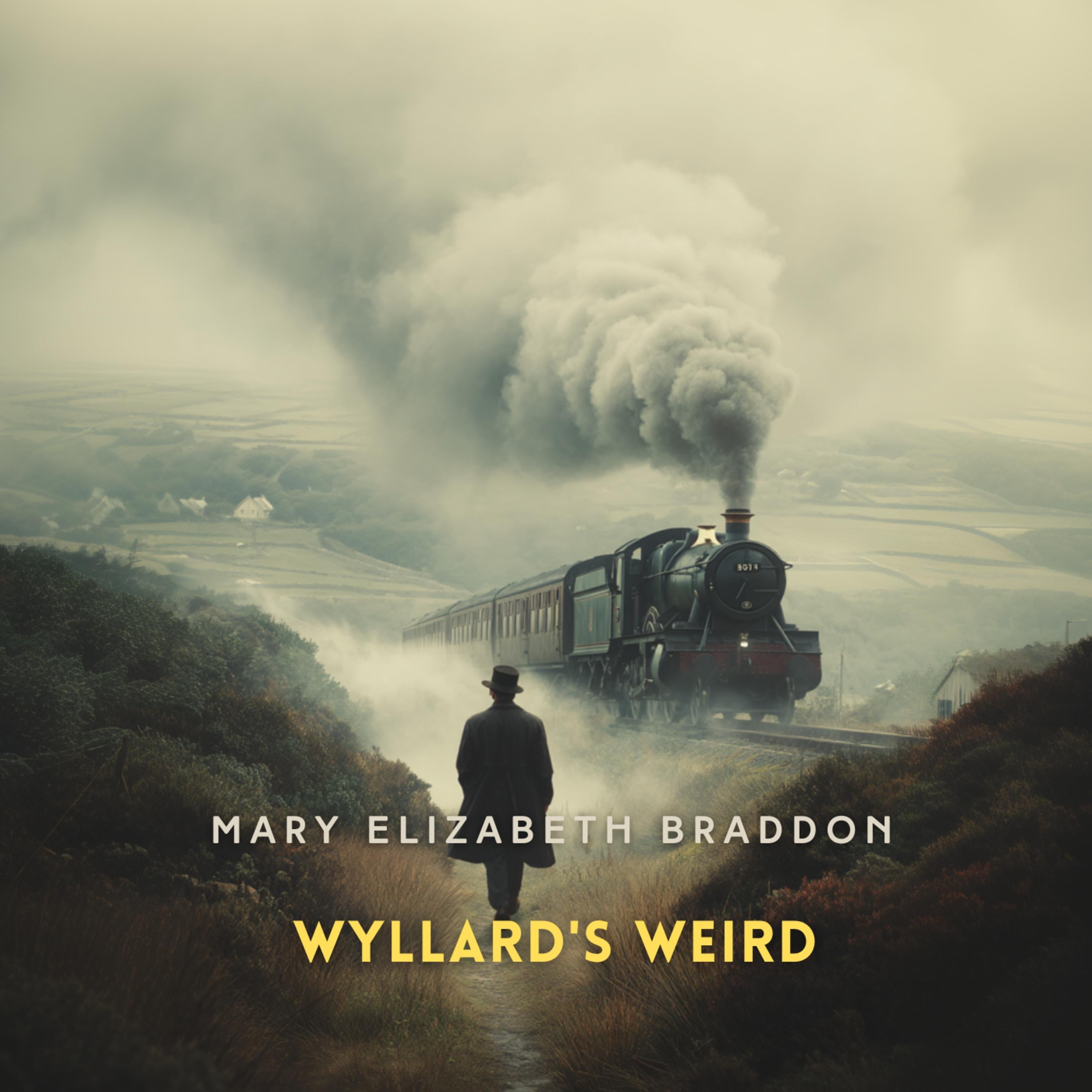 Wyllard's Weird: A Novel