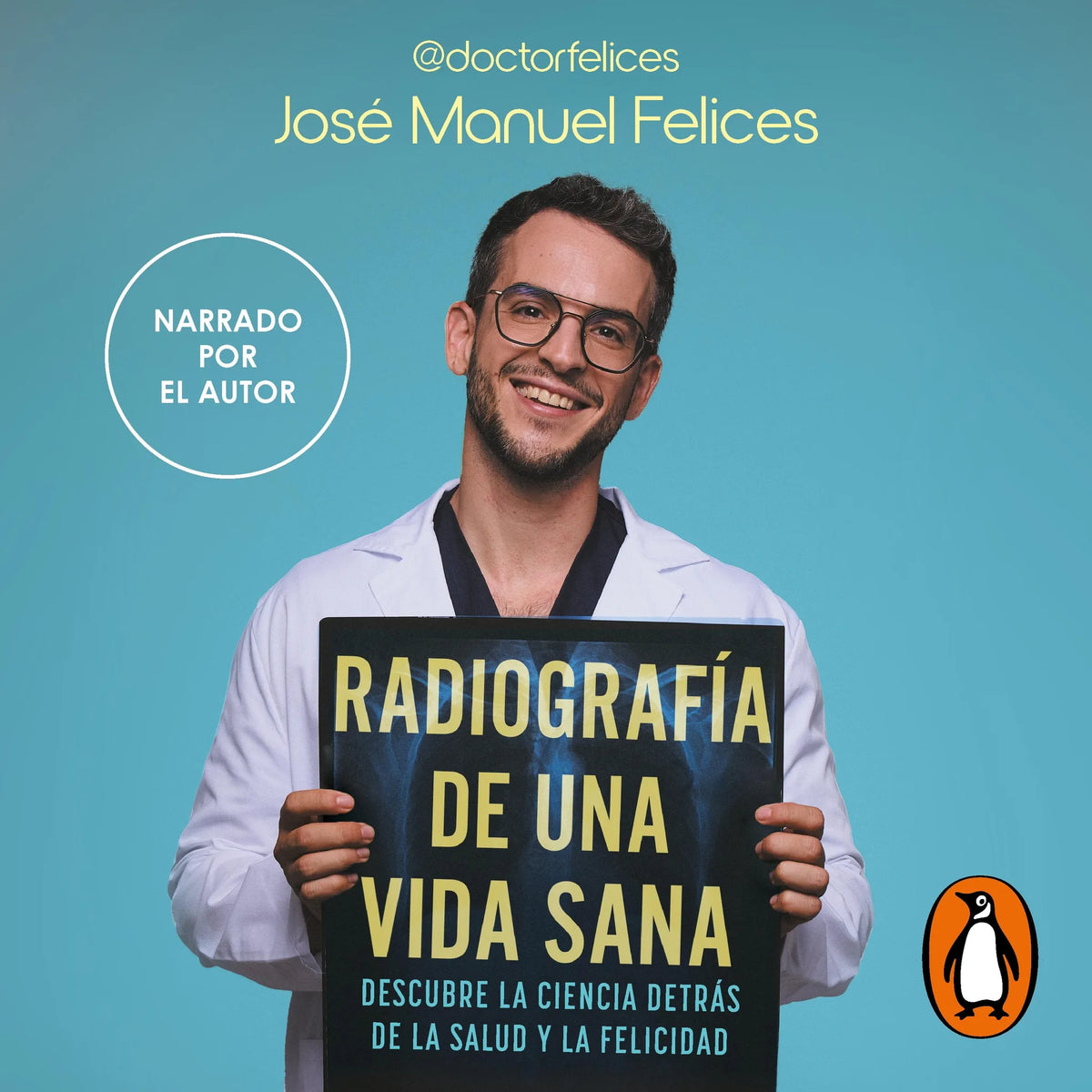 Radiografía de una vida sana